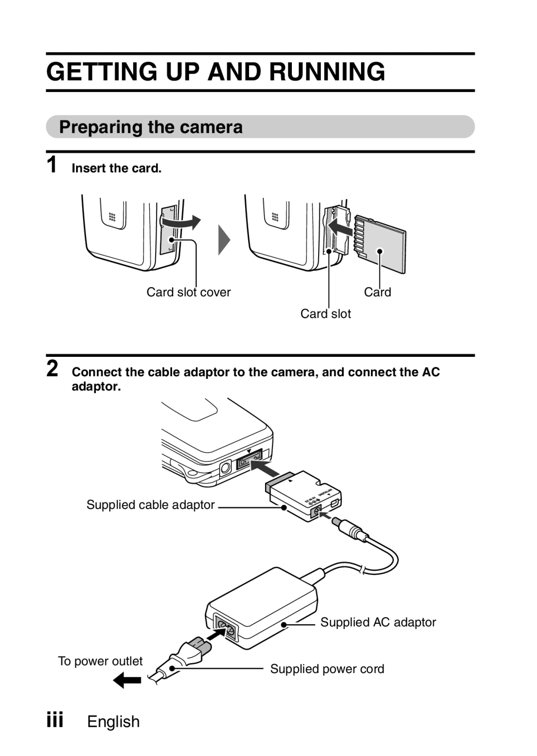 Sanyo VPC-HD1EX instruction manual Getting UP and Running, Preparing the camera, Insert the card 