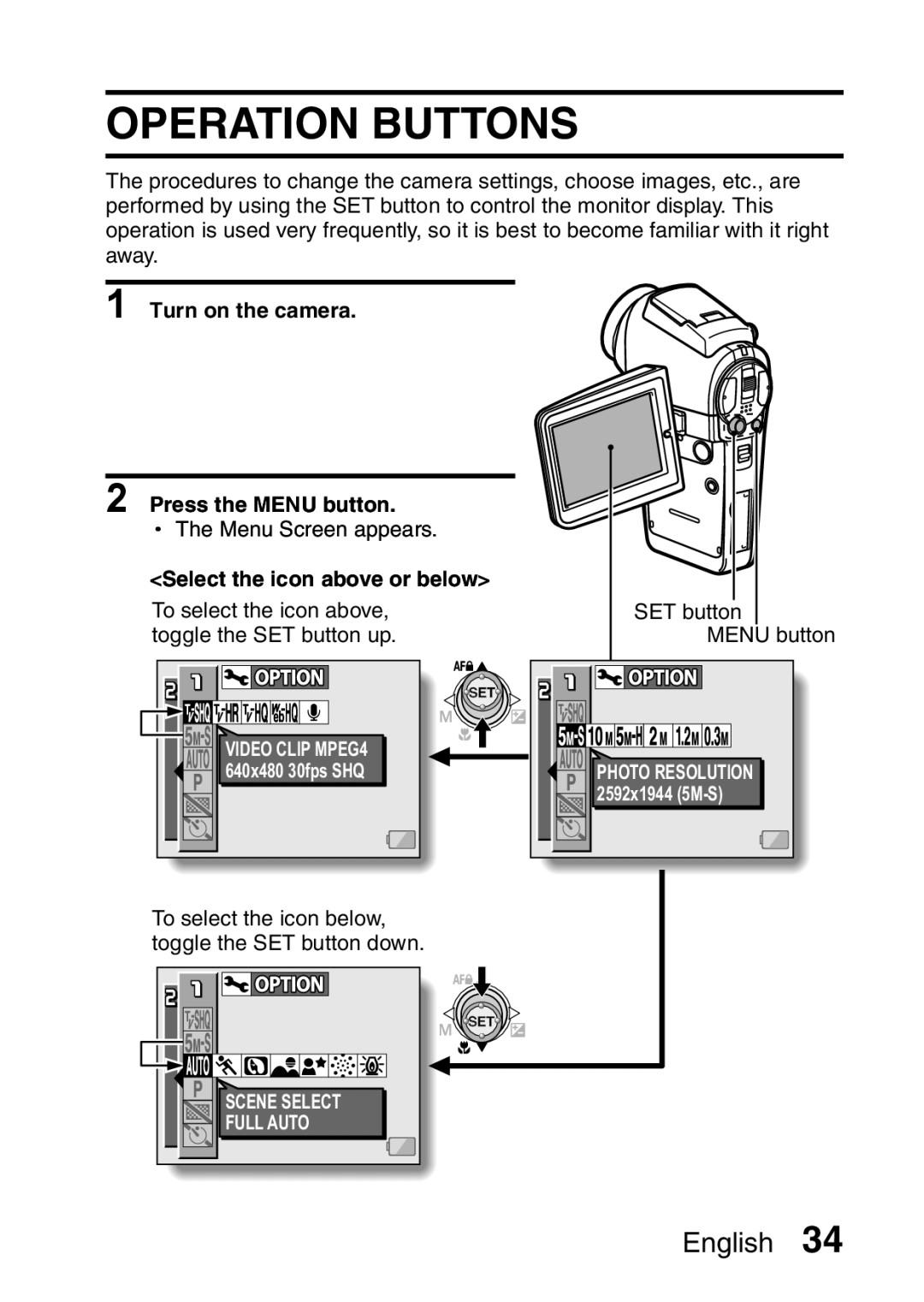 Sanyo VPC-HD1EX Operation Buttons, Turn on the camera Press the Menu button, Select the icon above or below 