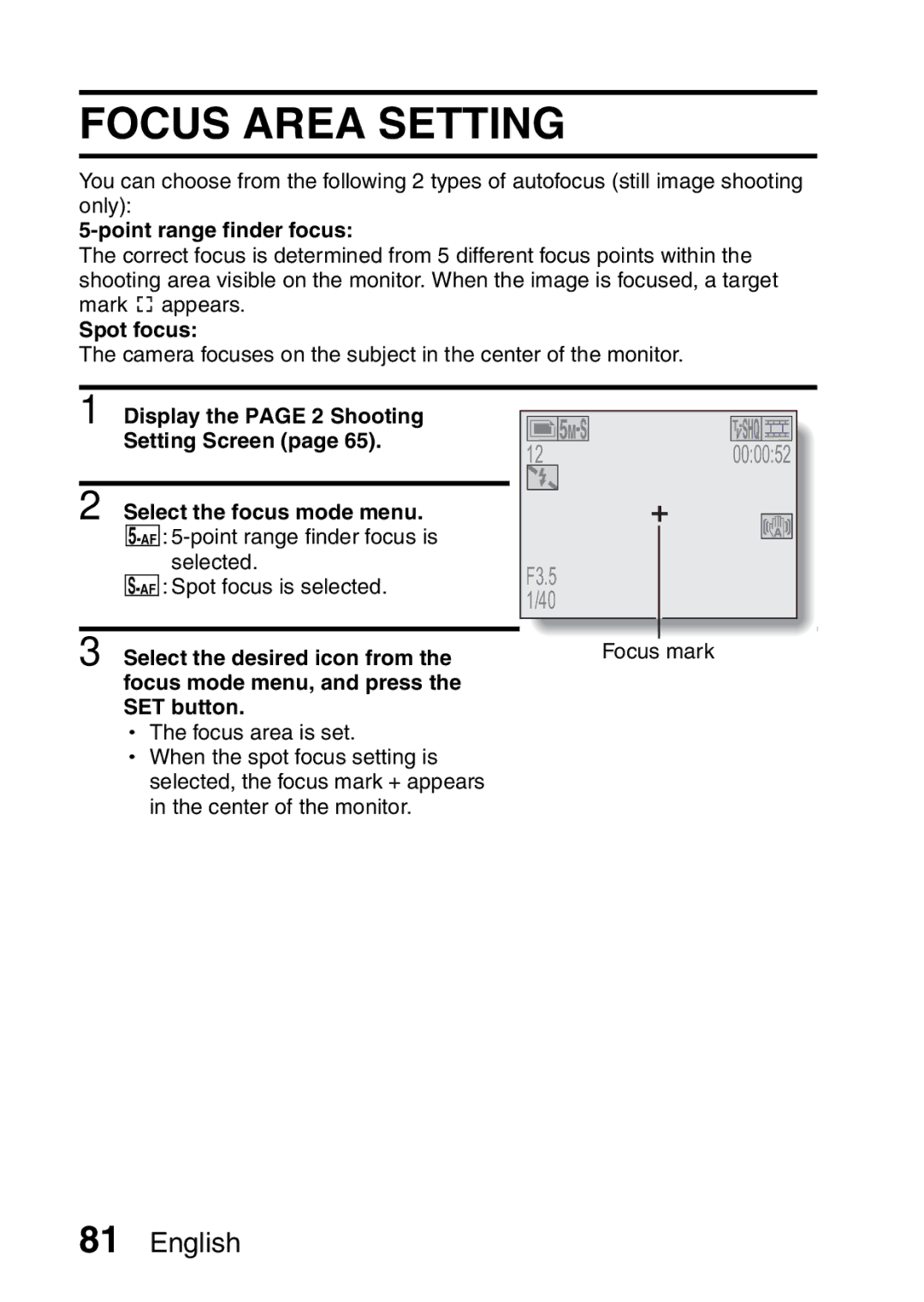 Sanyo VPC-HD1EX instruction manual Focus Area Setting, Point range finder focus, Spot focus 