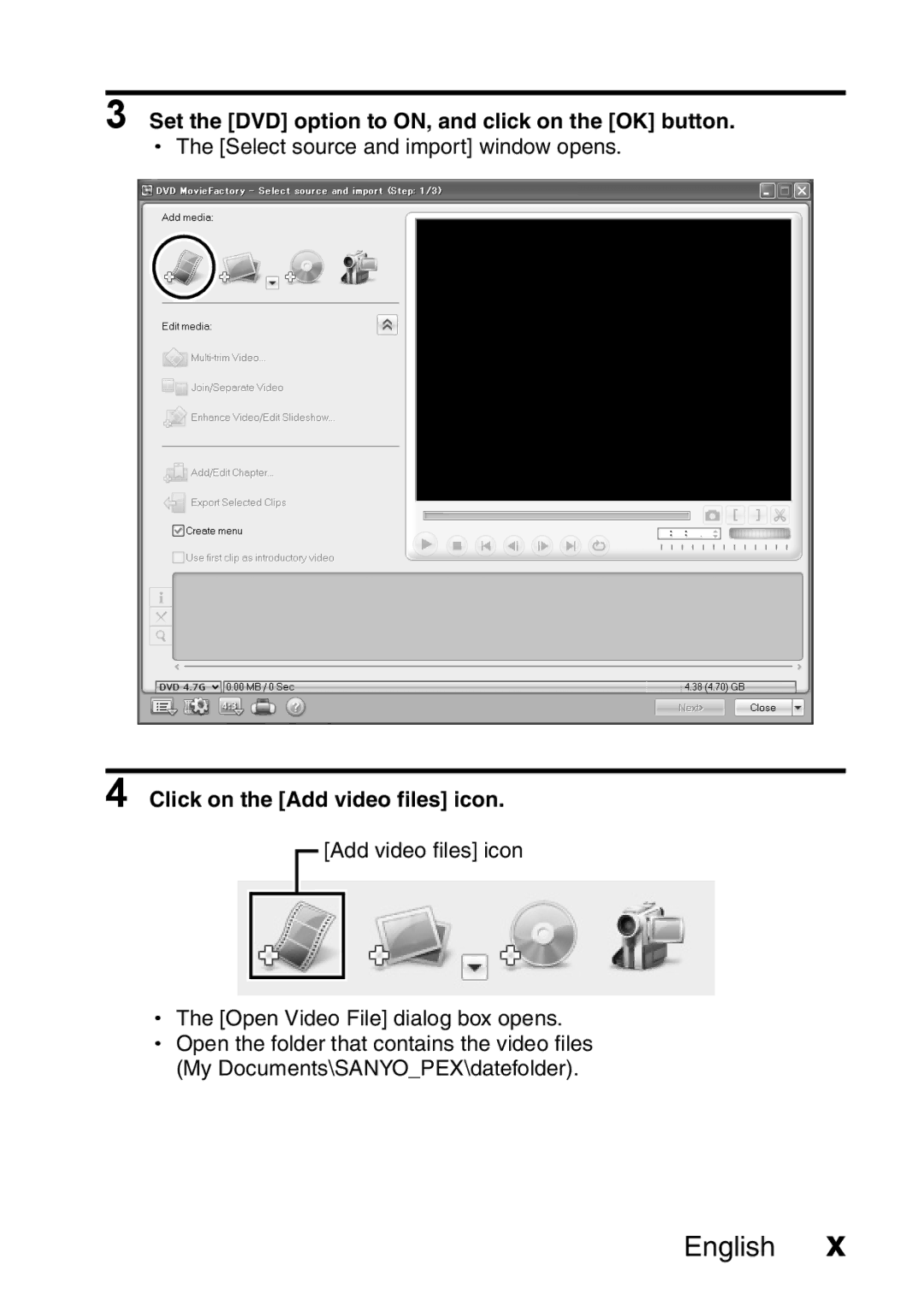Sanyo VPC-H2GX, VPC-HD2EX Set the DVD option to ON, and click on the OK button, Click on the Add video files icon 