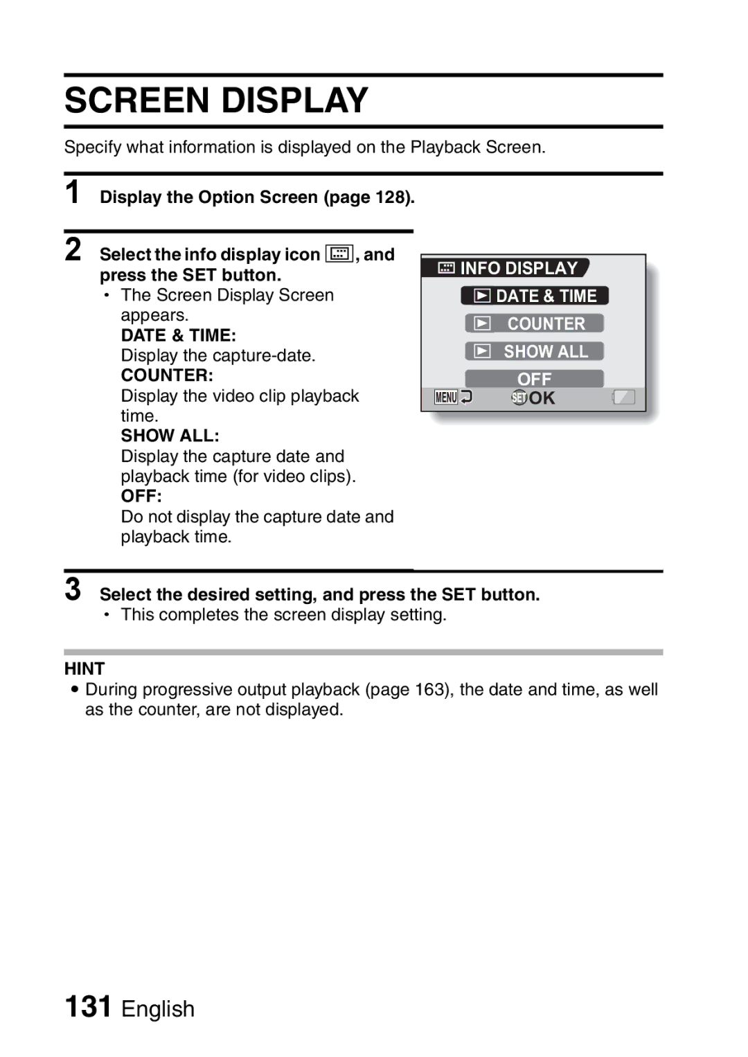 Sanyo VPC-HD2EX, VPC-H2GX Screen Display, Info Display, Off, Select the desired setting, and press the SET button 