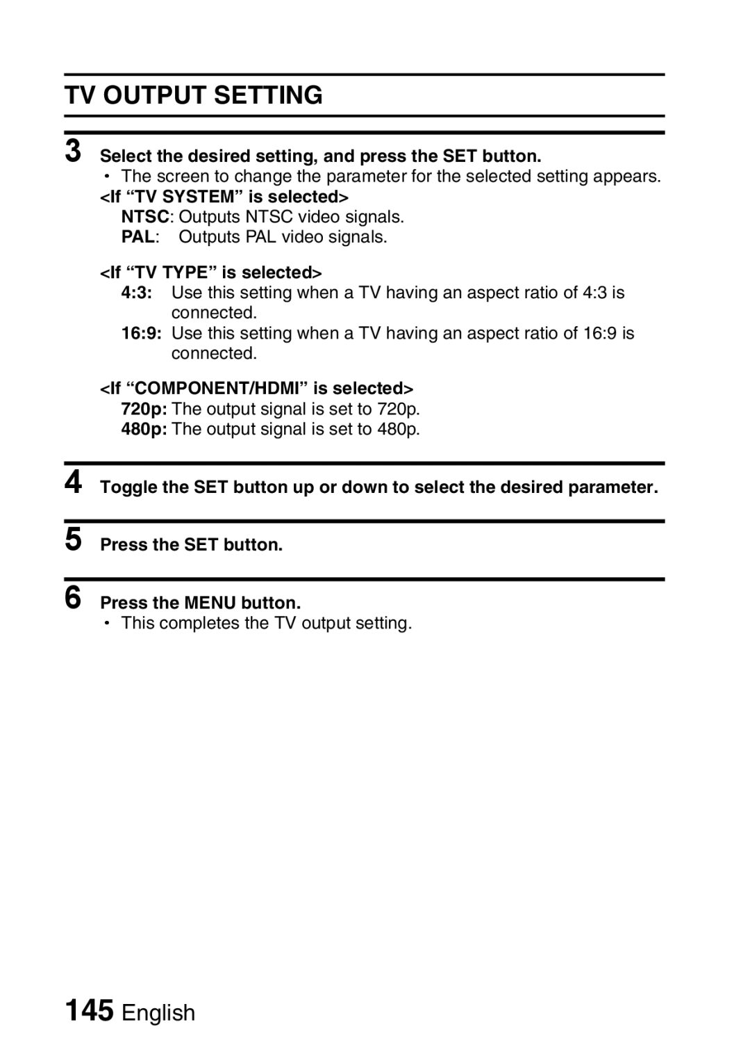 Sanyo VPC-HD2EX, VPC-H2GX instruction manual TV Output Setting, Select the desired setting, and press the SET button 