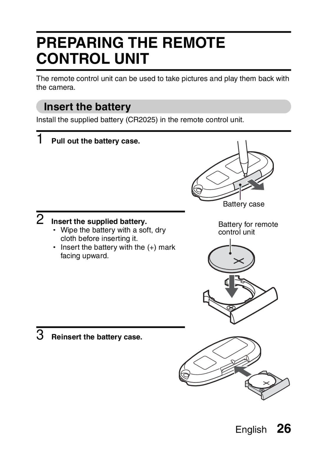 Sanyo VPC-HD2 Preparing the Remote Control Unit, Insert the battery, Pull out the battery case, Reinsert the battery case 