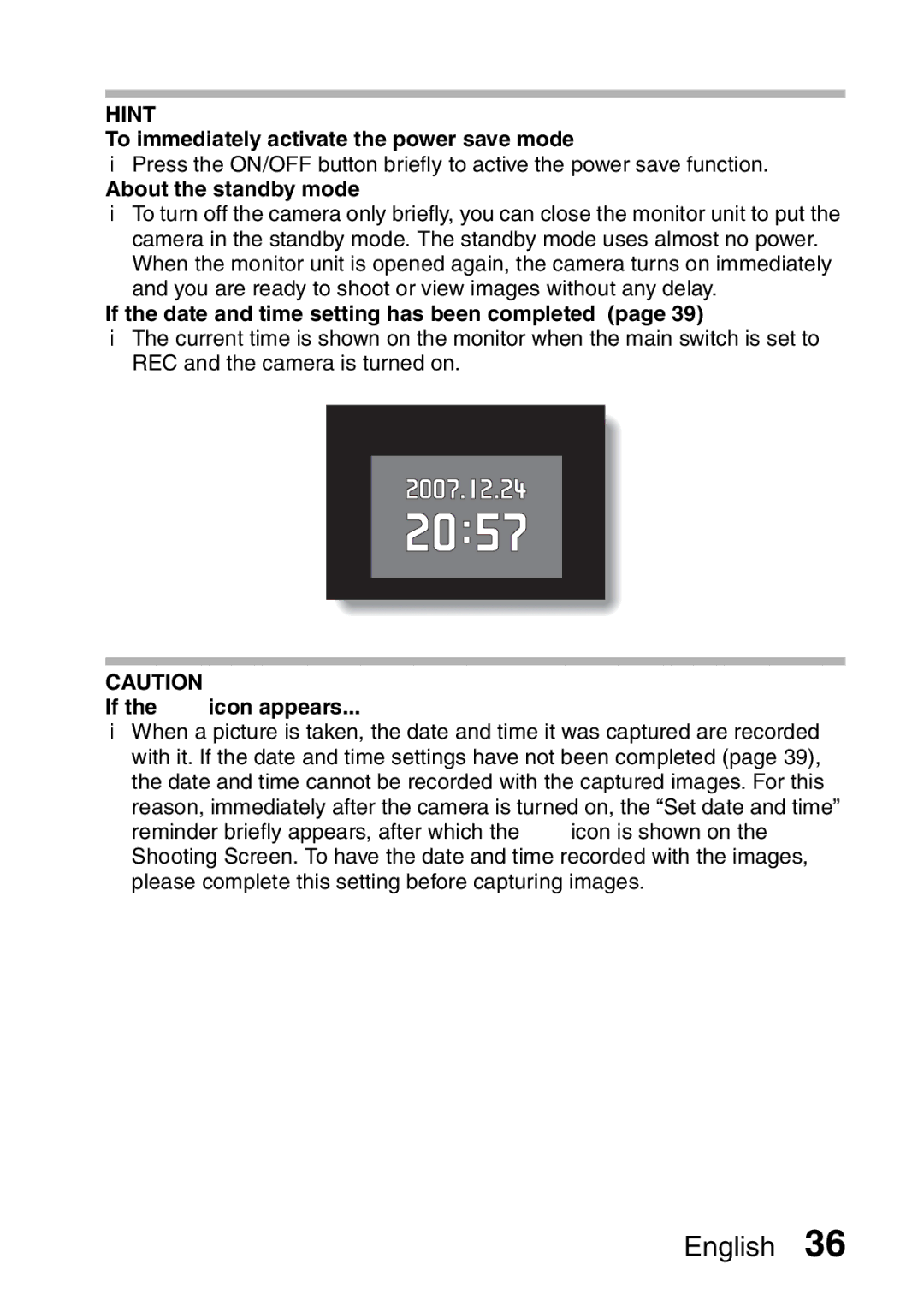 Sanyo VPC-H2GX, VPC-HD2EX To immediately activate the power save mode, About the standby mode, If the K icon appears 