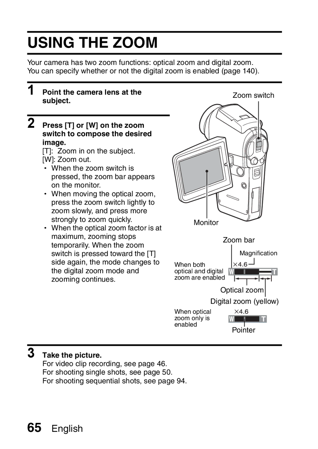 Sanyo VPC-HD2EX, VPC-H2GX instruction manual Using the Zoom, Take the picture 