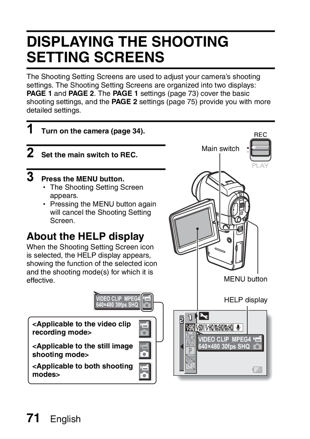 Sanyo VPC-HD2EX, VPC-H2GX instruction manual Displaying the Shooting Setting Screens, About the Help display 