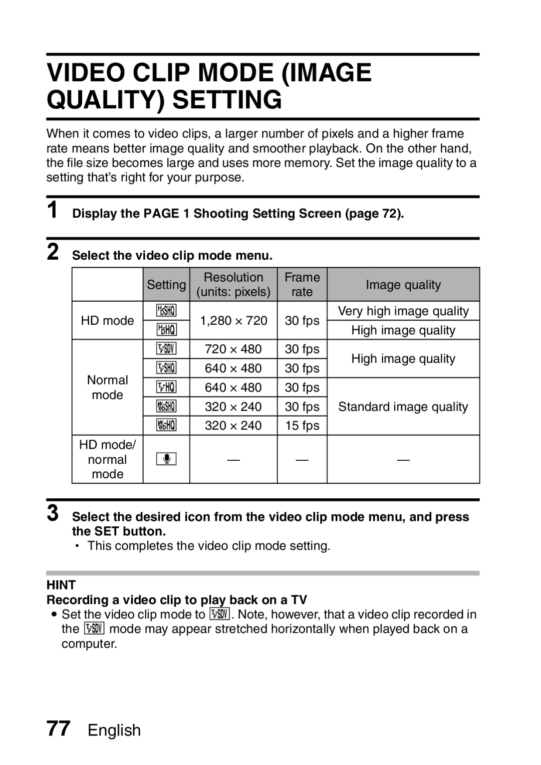 Sanyo VPC-HD2EX, VPC-H2GX Video Clip Mode Image Quality Setting, Recording a video clip to play back on a TV 