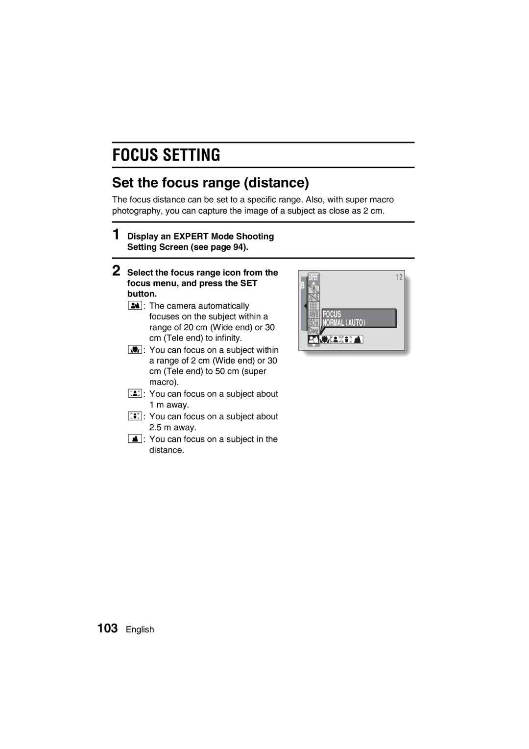 Sanyo VPC-J1EX instruction manual Focus Setting, Set the focus range distance 