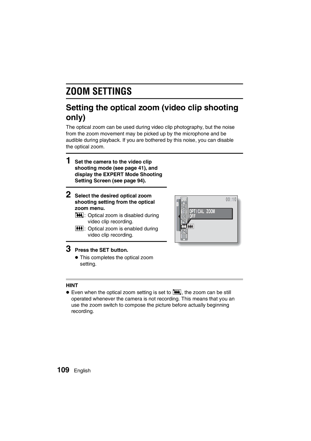 Sanyo VPC-J1EX instruction manual Zoom Settings, Setting the optical zoom video clip shooting only, Optical Zoom 