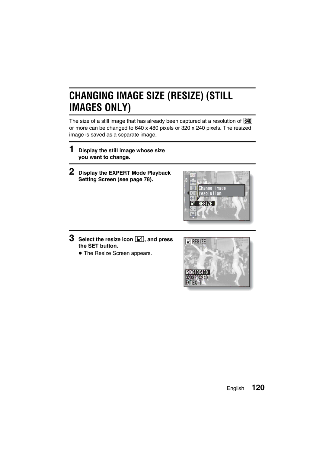 Sanyo VPC-J1EX Changing Image Size Resize Still Images only, Select the resize icon Á, and press the SET button 