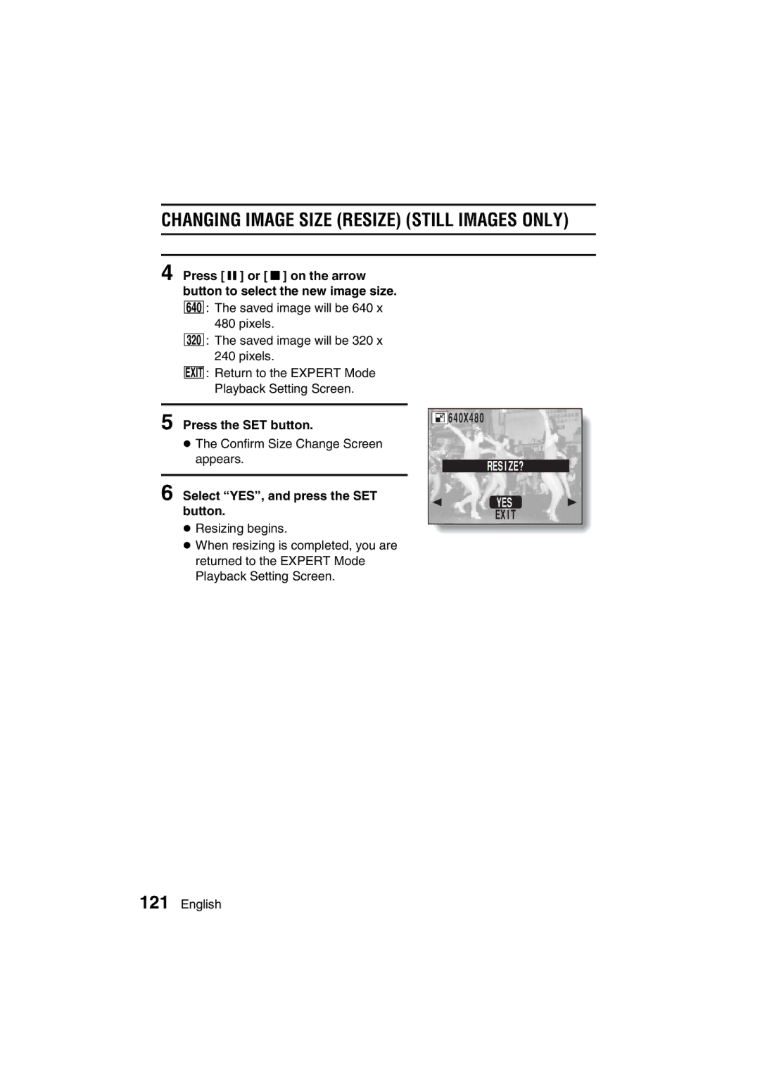 Sanyo VPC-J1EX instruction manual Changing Image Size Resize Still Images only, Press the SET button 