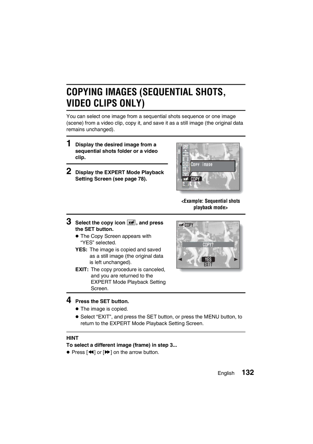 Sanyo VPC-J1EX Copying Images Sequential SHOTS, Video Clips only, Copy?, To select a different image frame in step 