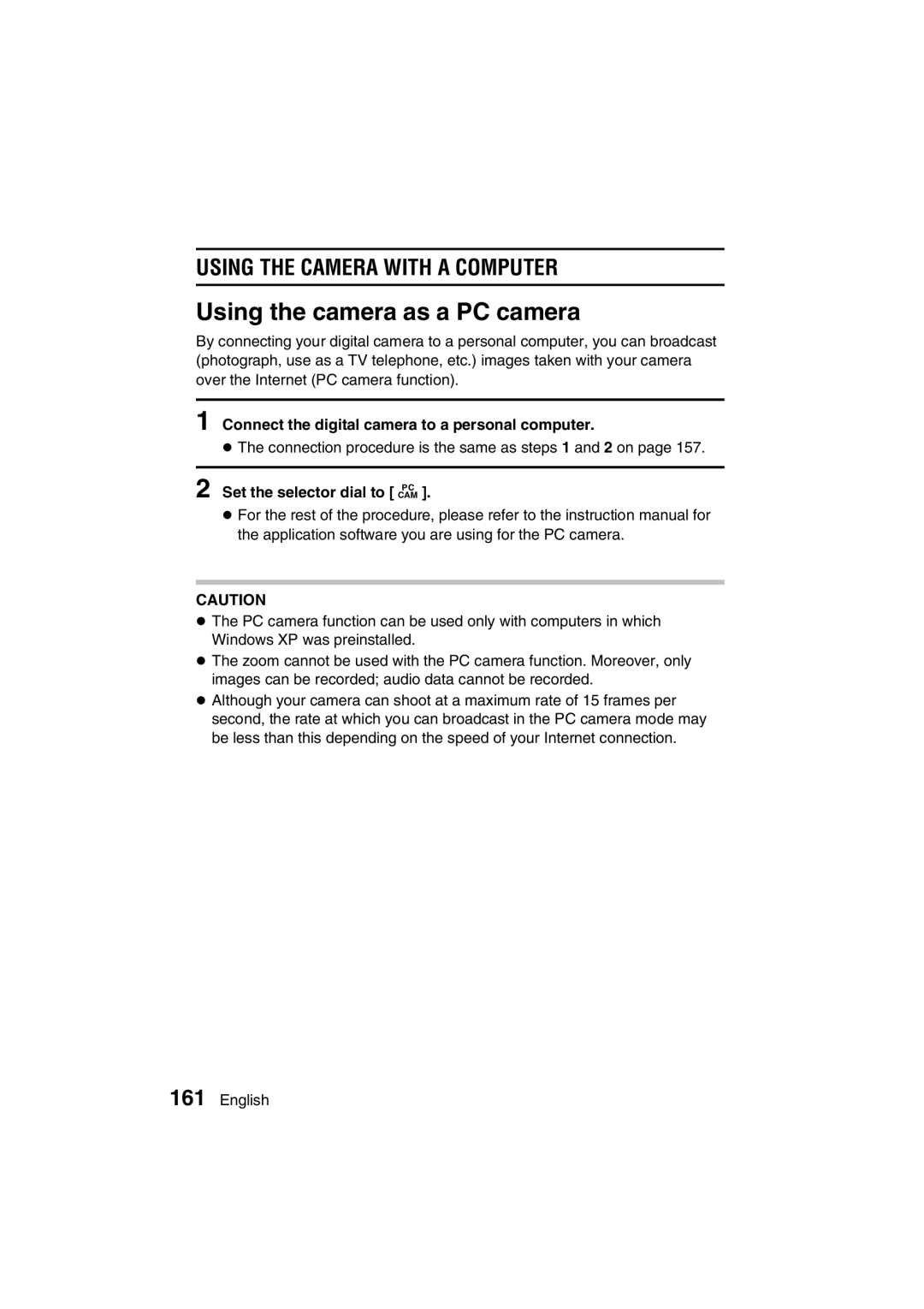 Sanyo VPC-J1EX instruction manual Using the camera as a PC camera, Connect the digital camera to a personal computer 