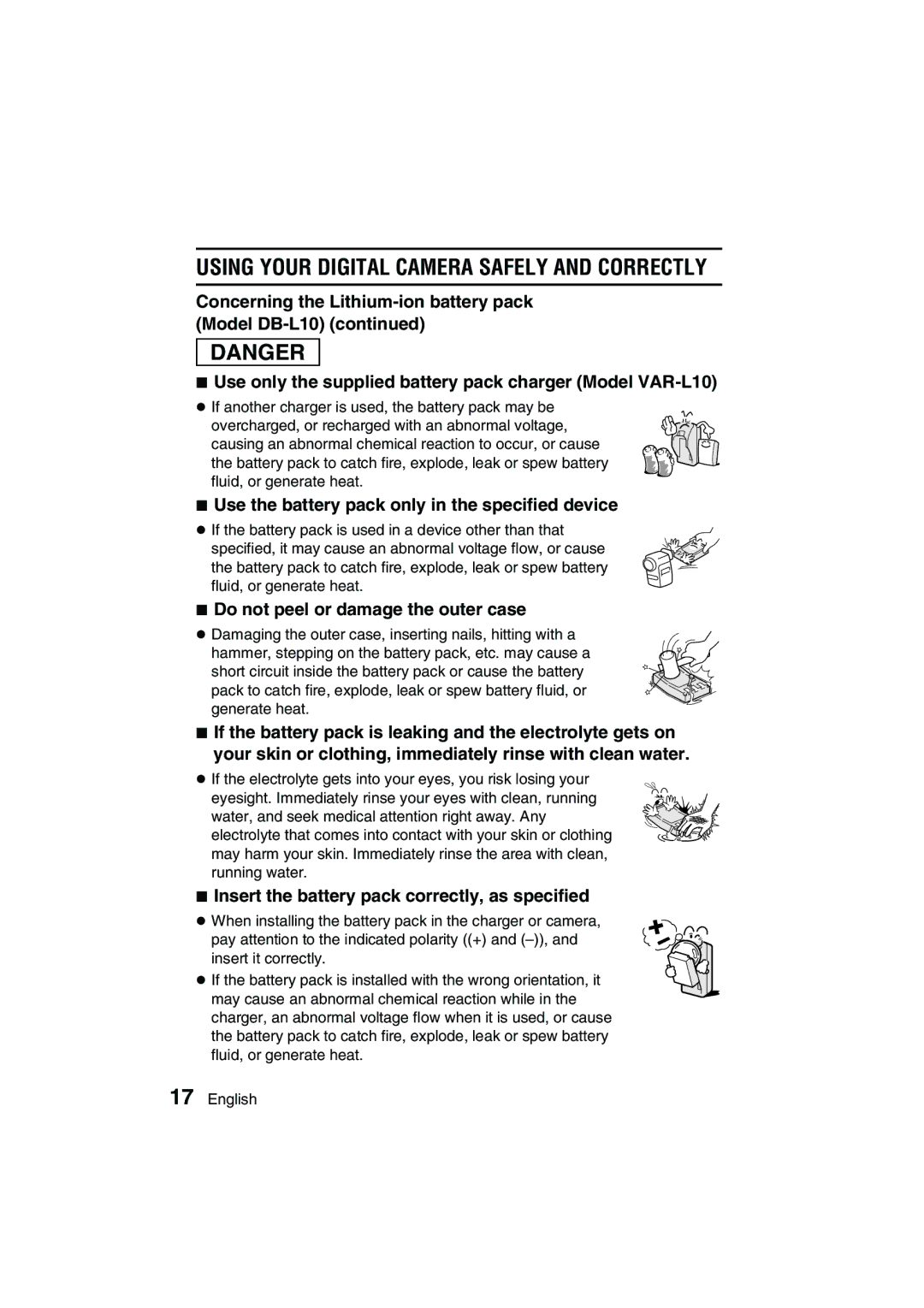 Sanyo VPC-J1EX instruction manual Use the battery pack only in the specified device, Do not peel or damage the outer case 