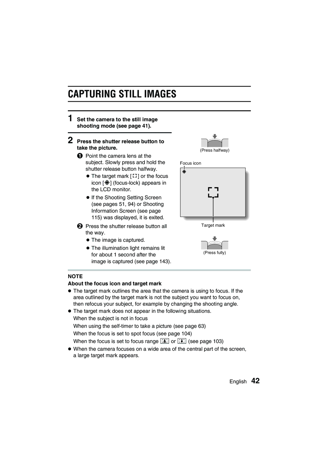 Sanyo VPC-J1EX instruction manual Capturing Still Images, About the focus icon and target mark 