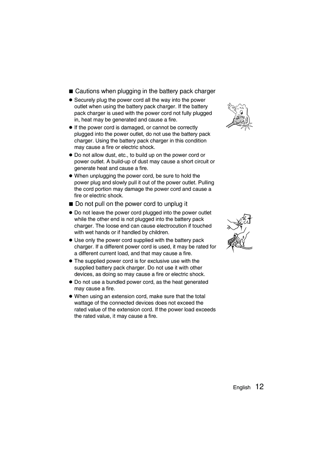 Sanyo VPC-MZ3EX, VPC-MZ3GX instruction manual Do not pull on the power cord to unplug it 