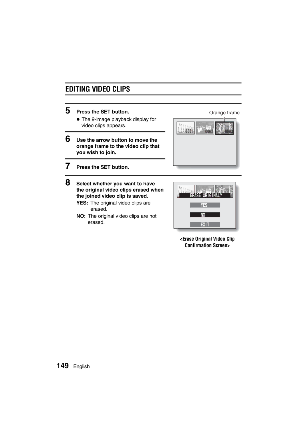 Sanyo VPC-MZ3 image playback display for Video clips appears, Joined video clip is saved YES The original video clips are 