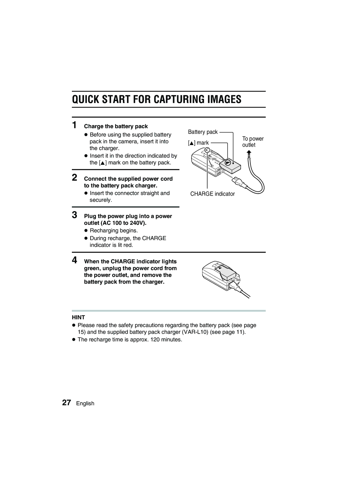 Sanyo VPC-MZ3EX, VPC-MZ3GX instruction manual Quick Start for Capturing Images, Charge the battery pack 