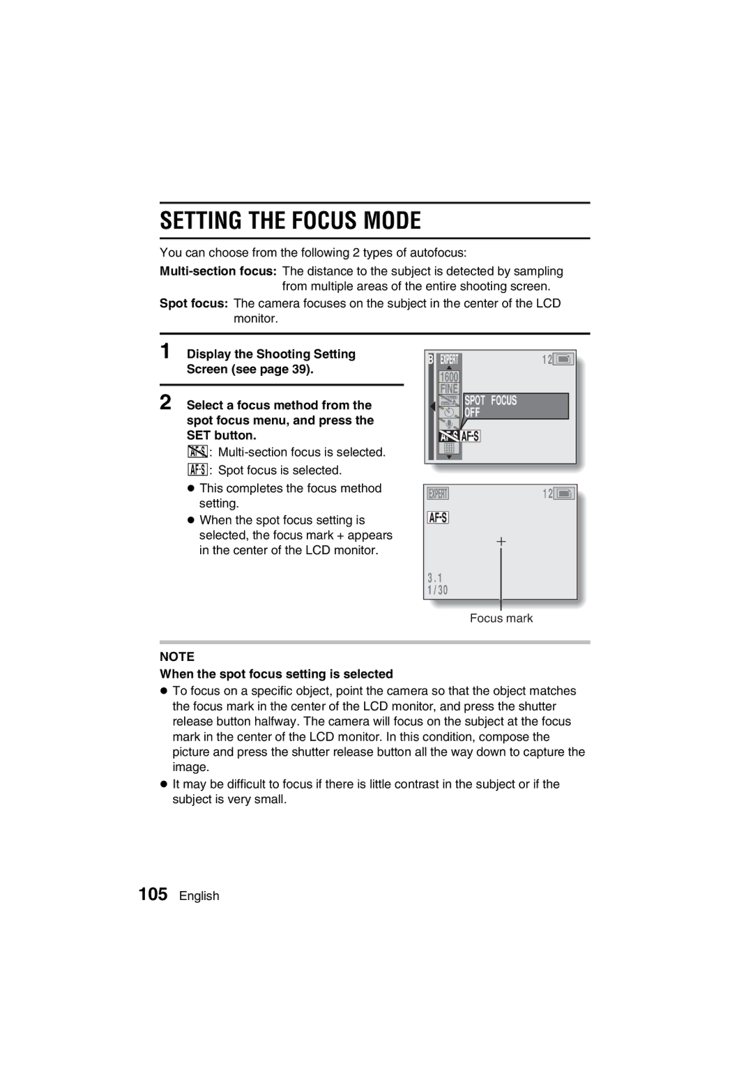 Sanyo VPC-MZ3GX instruction manual Setting the Focus Mode, When the spot focus setting is selected 