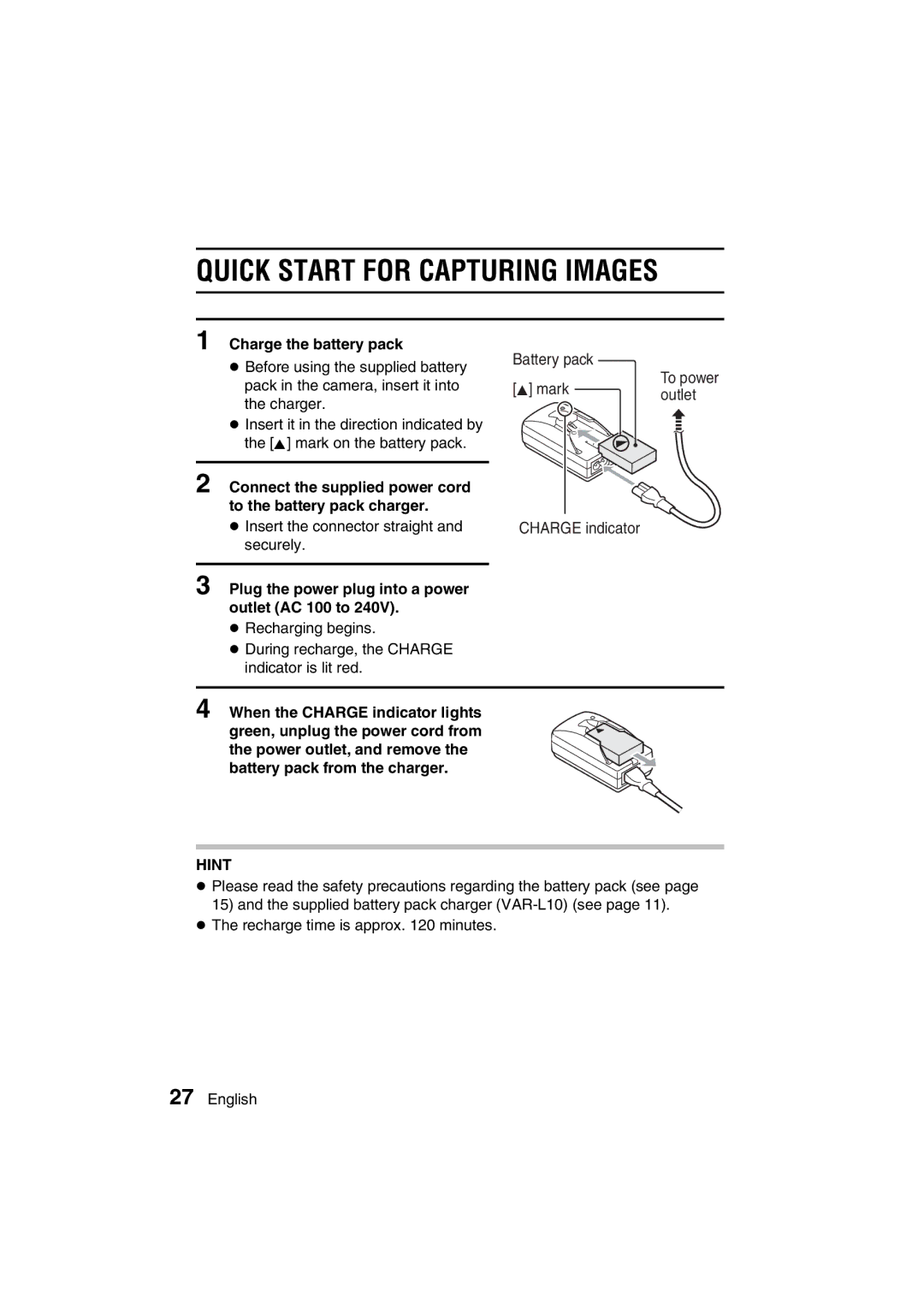 Sanyo VPC-MZ3GX instruction manual Quick Start for Capturing Images, Charge the battery pack 