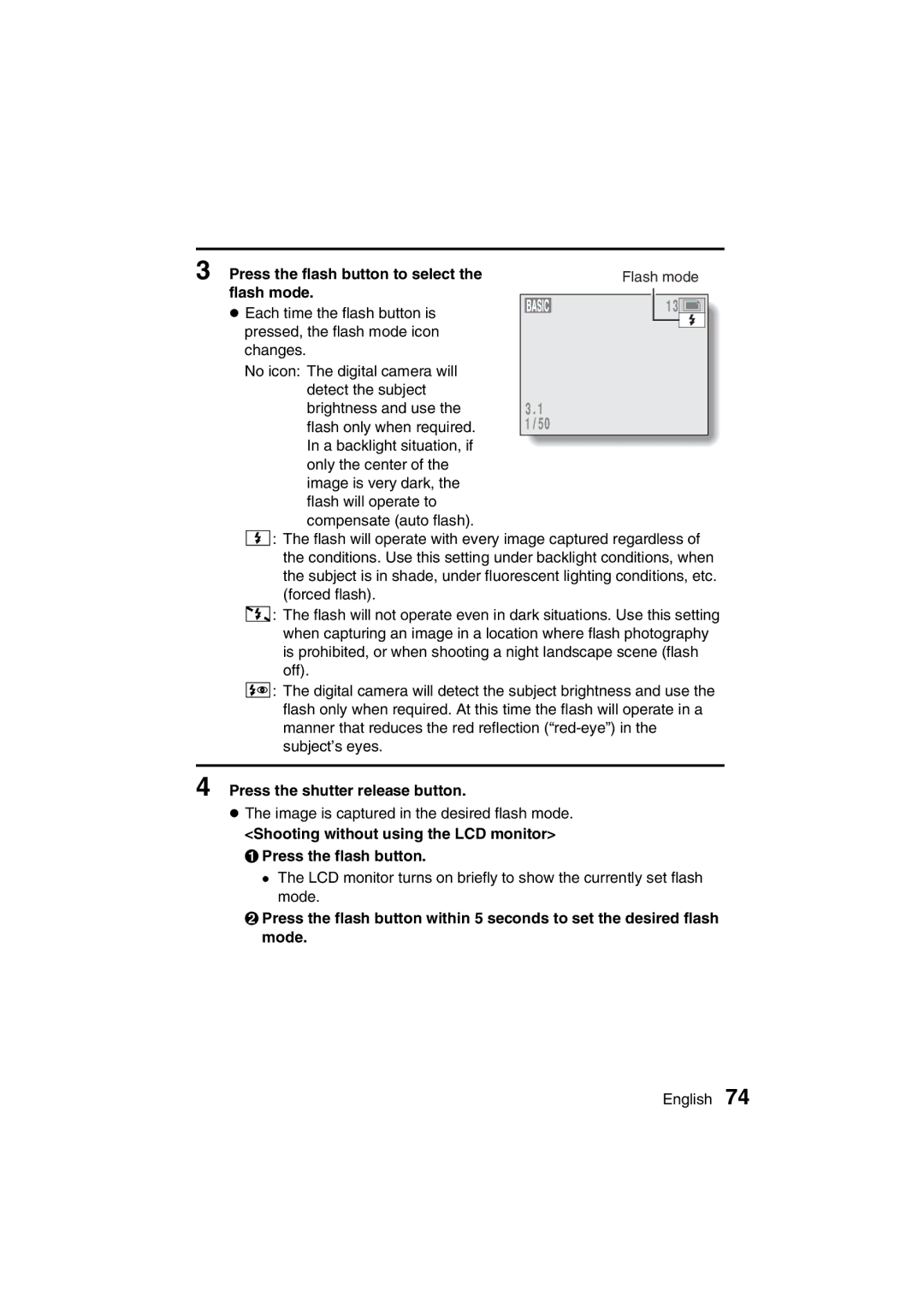 Sanyo VPC-MZ3GX instruction manual Press the flash button to select, Flash mode, Press the shutter release button 