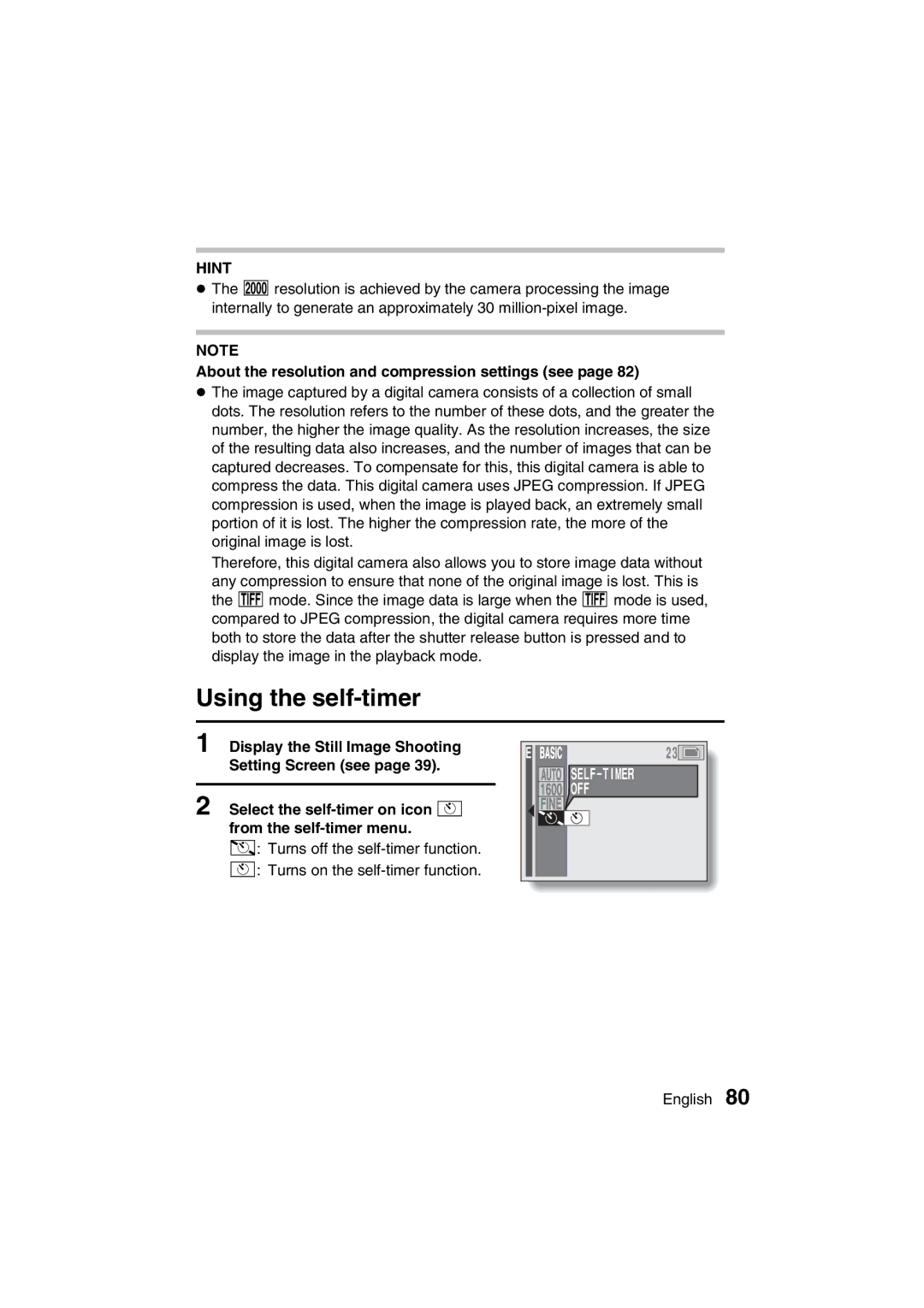 Sanyo VPC-MZ3GX instruction manual Using the self-timer, About the resolution and compression settings see, Off 