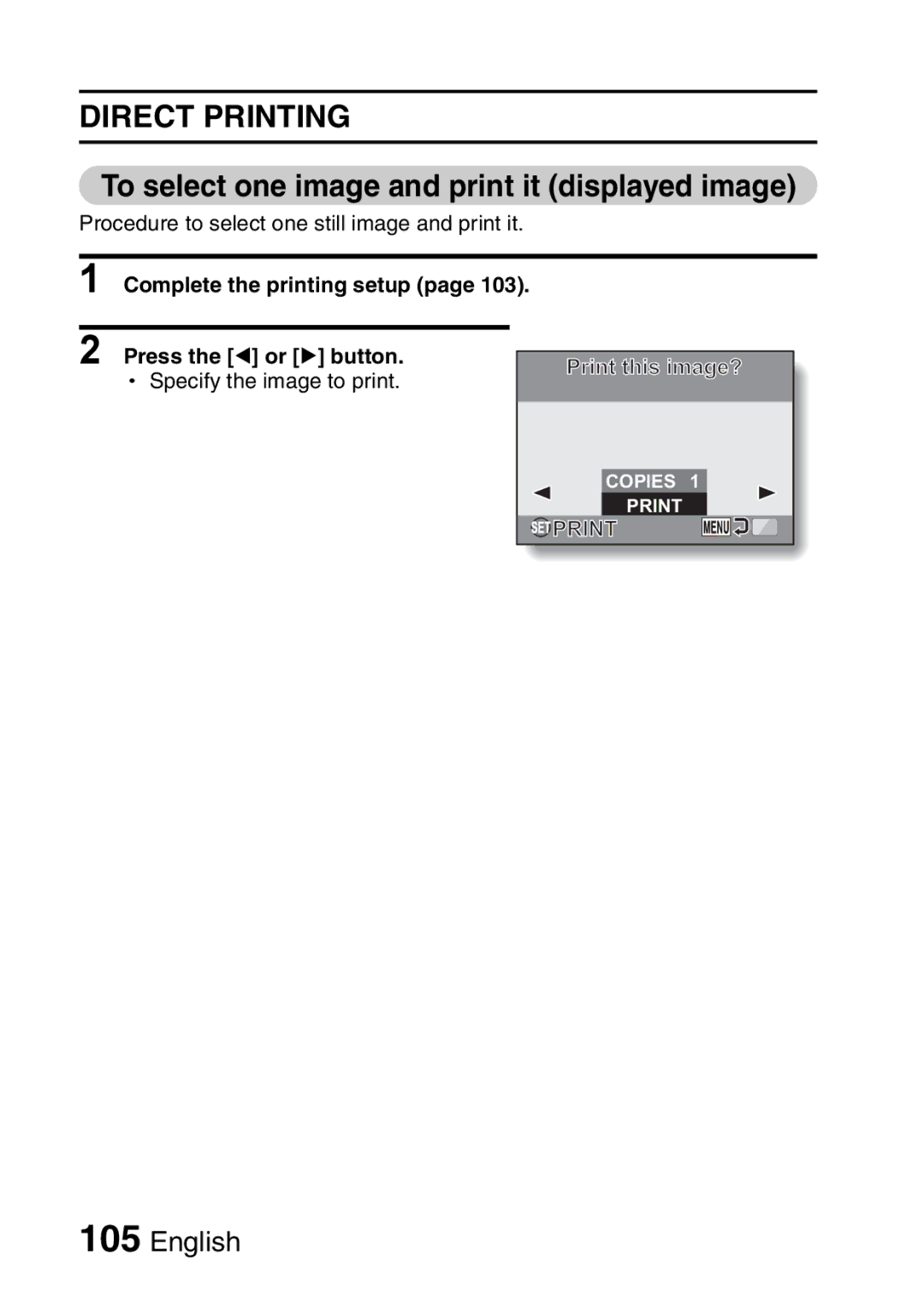 Sanyo VPC-S60 Direct Printing, To select one image and print it displayed image, Complete the printing setup 