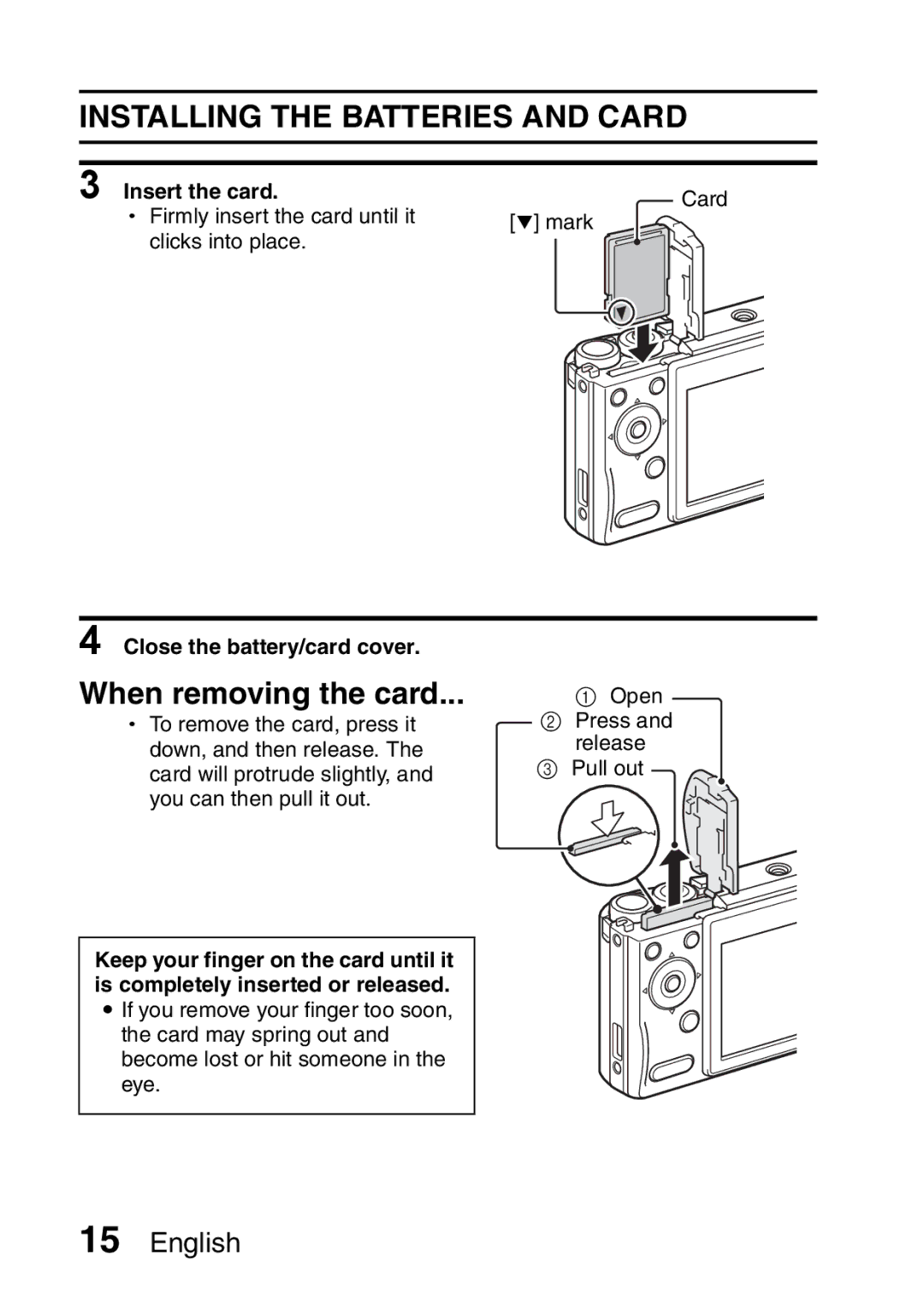 Sanyo VPC-S60 Installing the Batteries and Card, When removing the card, Insert the card, Close the battery/card cover 