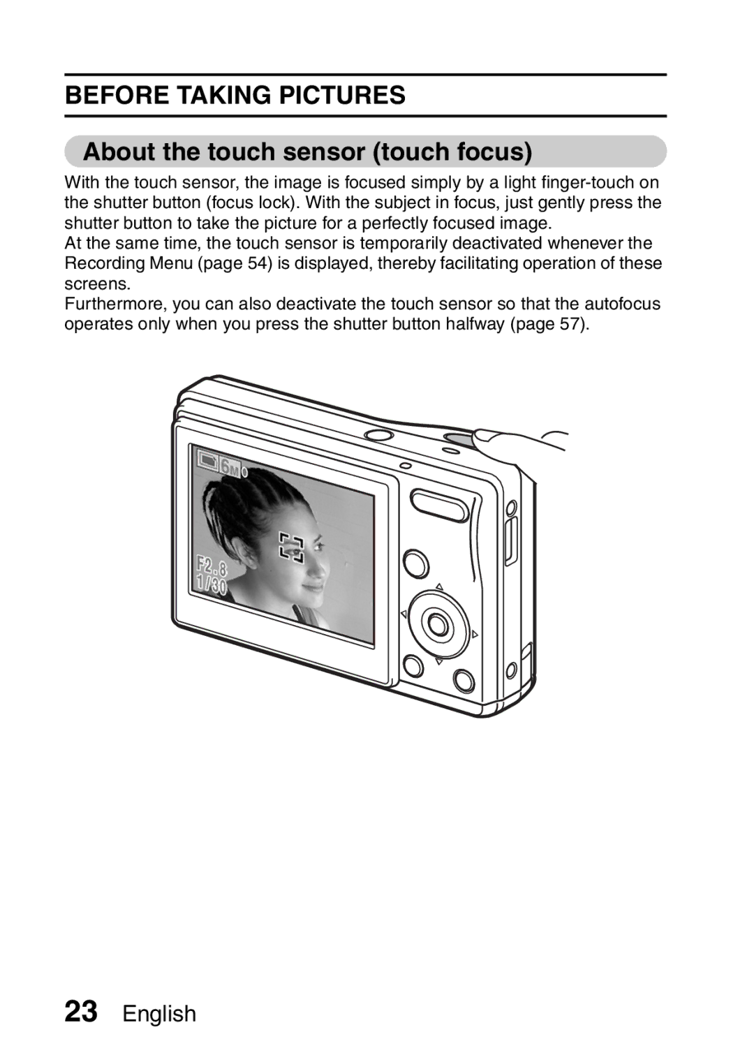 Sanyo VPC-S60 instruction manual Before Taking Pictures, About the touch sensor touch focus 