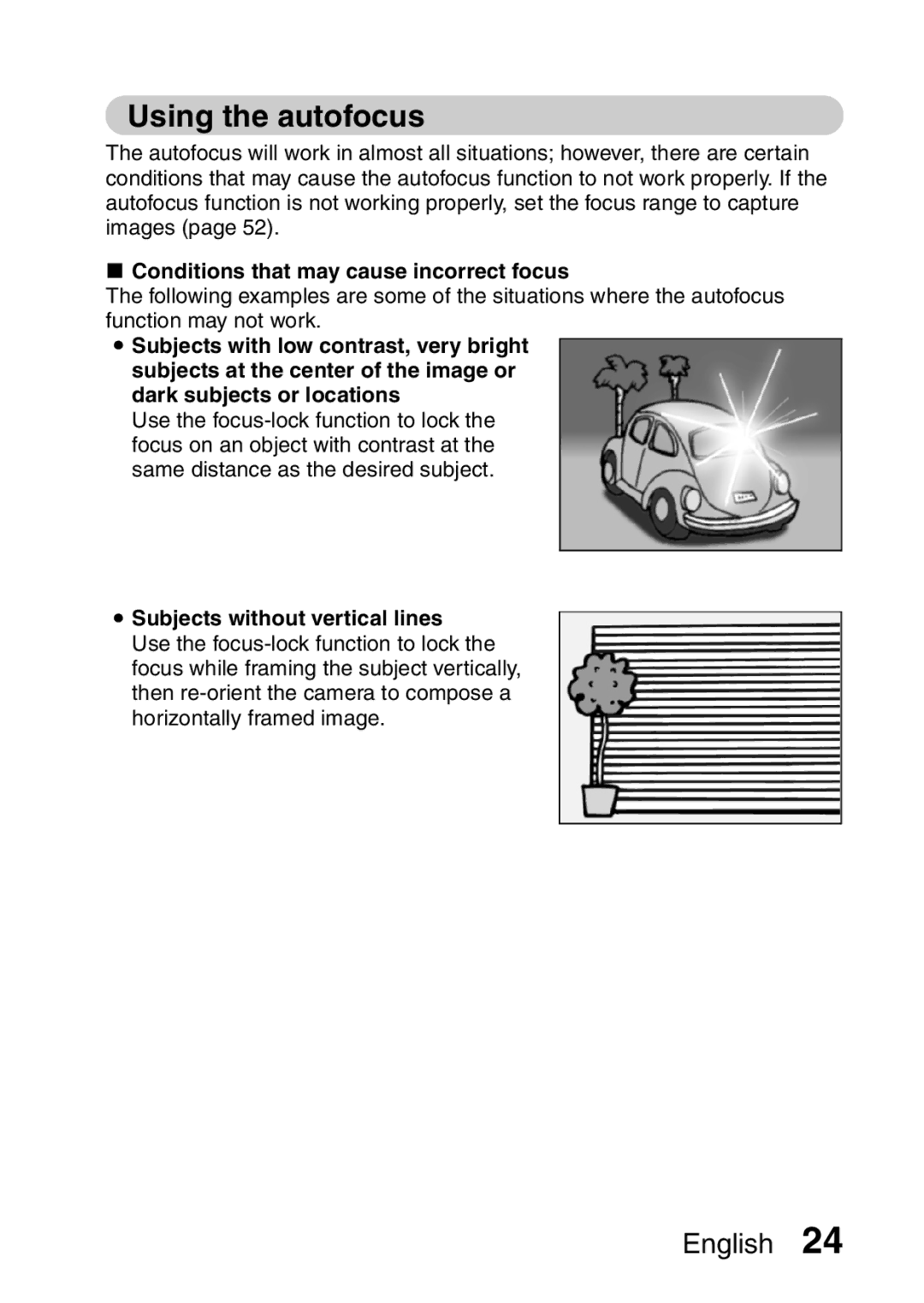 Sanyo VPC-S60 instruction manual Using the autofocus, Conditions that may cause incorrect focus 