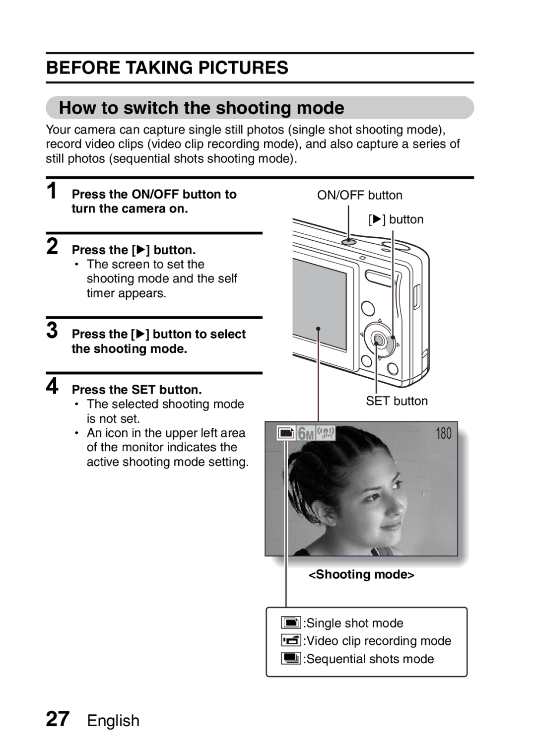 Sanyo VPC-S60 instruction manual How to switch the shooting mode 