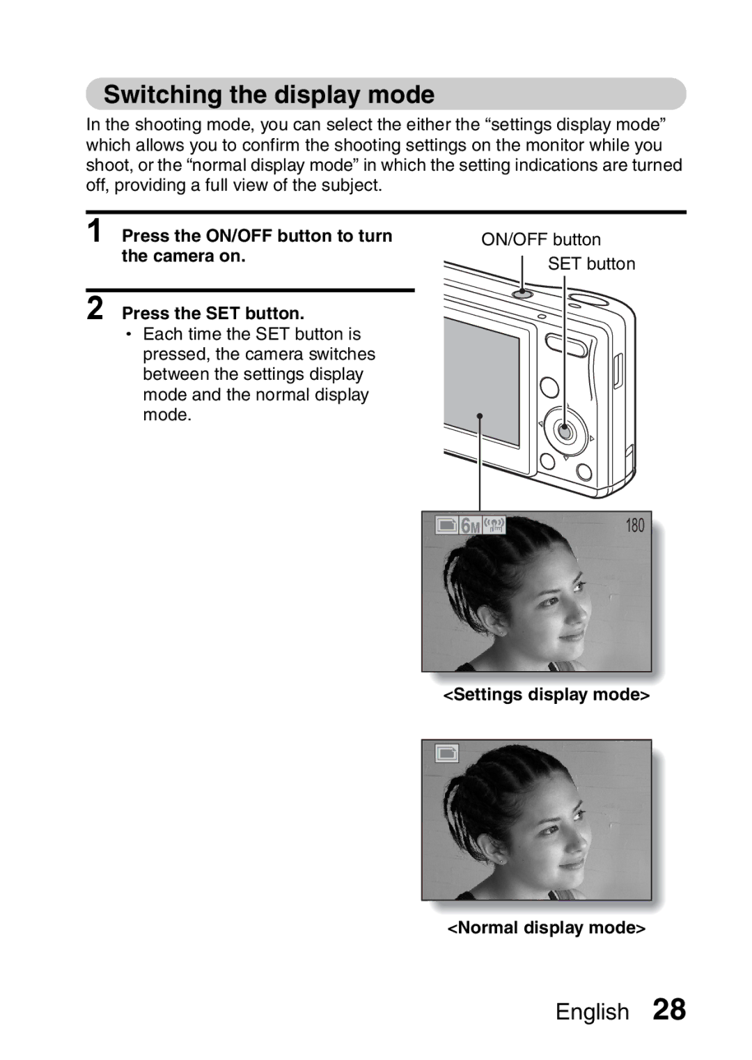 Sanyo VPC-S60 instruction manual Switching the display mode, Settings display mode Normal display mode 