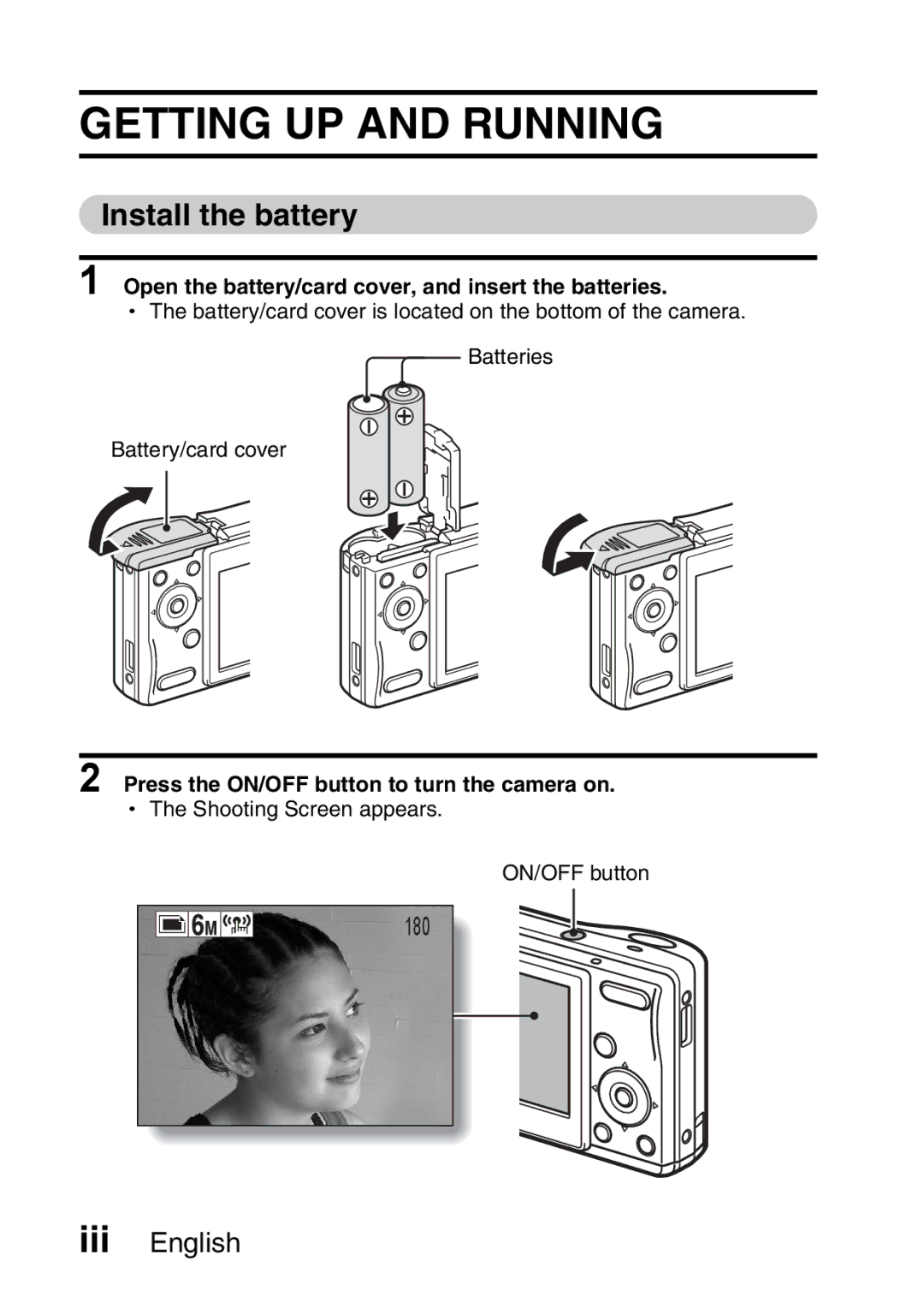 Sanyo VPC-S60 Getting UP and Running, Install the battery, Open the battery/card cover, and insert the batteries 