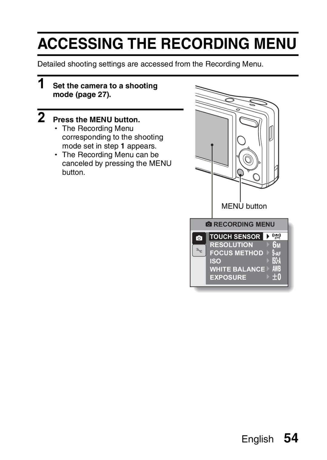 Sanyo VPC-S60 instruction manual Accessing the Recording Menu, Set the camera to a shooting mode Press the Menu button 