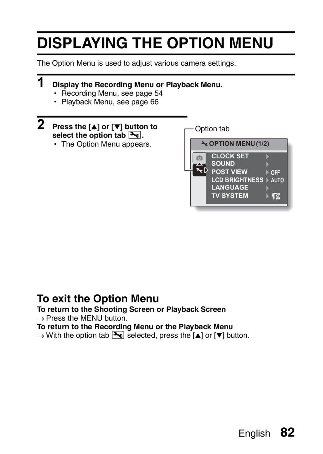 Sanyo VPC-S60 instruction manual Displaying the Option Menu, To exit the Option Menu 