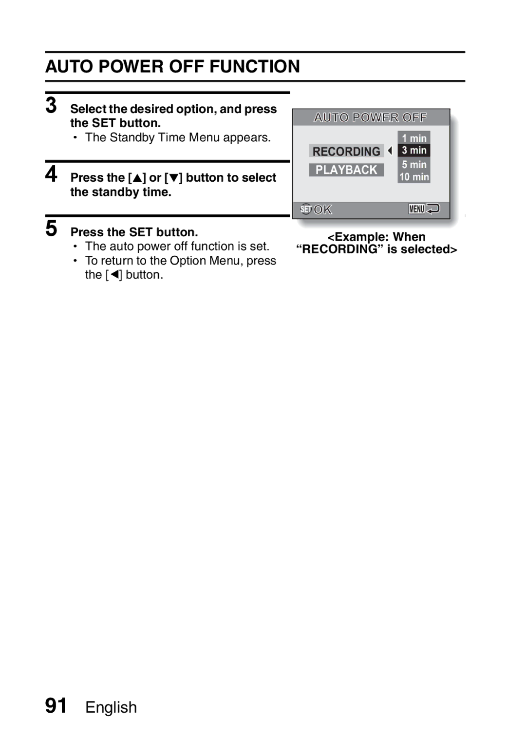 Sanyo VPC-S60 instruction manual Auto Power OFF Function, Select the desired option, and press the SET button 