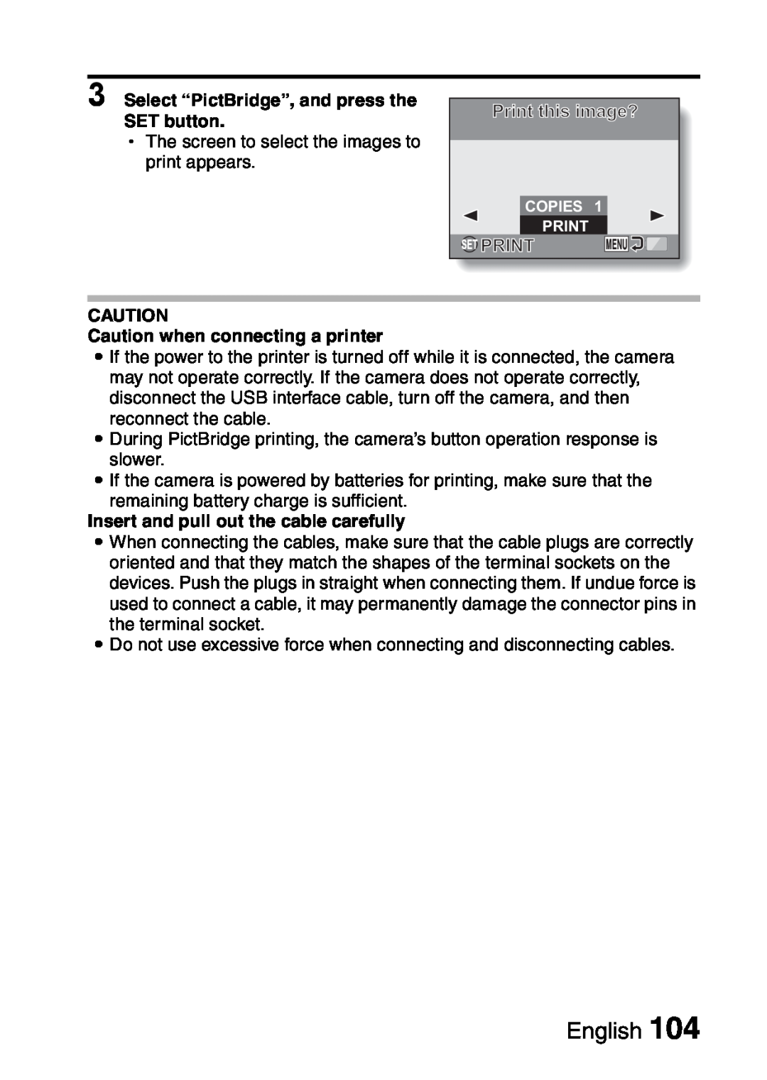 Sanyo VPC-S60 Select “PictBridge”, and press the SET button, Print this image?, Caution when connecting a printer, English 