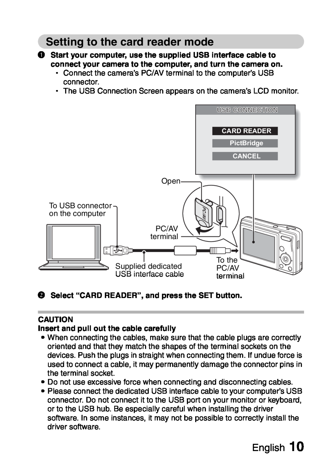 Sanyo VPC-S60 instruction manual Setting to the card reader mode, Select “CARD READER”, and press the SET button, English 