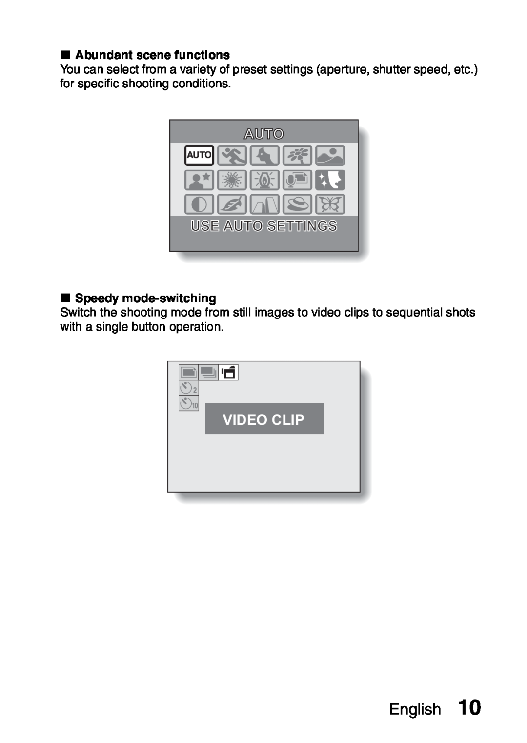 Sanyo VPC-S60 k Abundant scene functions, k Speedy mode-switching, English, Use Auto Settings, Video Clip 