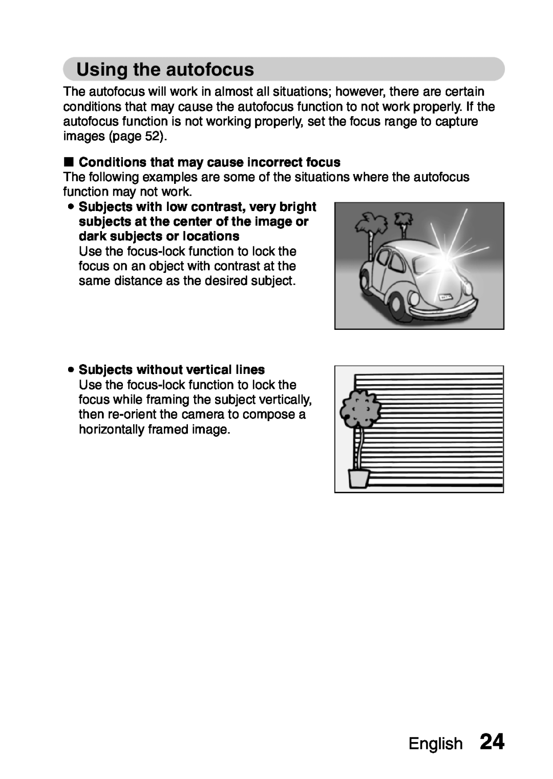Sanyo VPC-S60 instruction manual Using the autofocus, k Conditions that may cause incorrect focus, English 