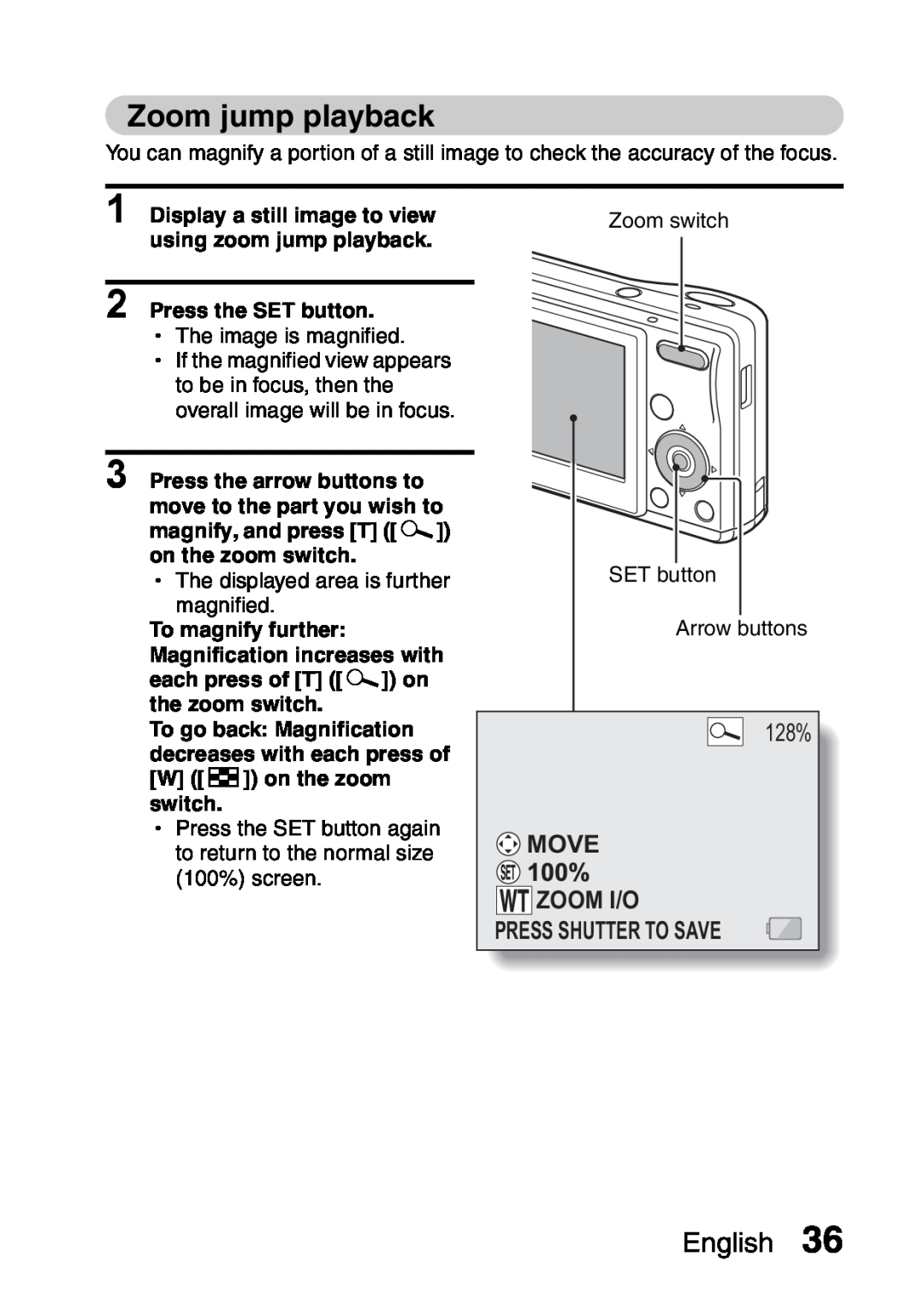 Sanyo VPC-S60 Zoom jump playback, 128%, Zoom I/O Press Shutter To Save, Move, Display a still image to view, Zoom switch 