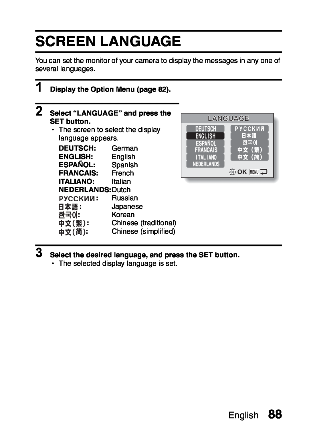 Sanyo VPC-S60 Screen Language, Select “LANGUAGE” and press the SET button, ITALIANO Italian NEDERLANDSDutch, Russian 