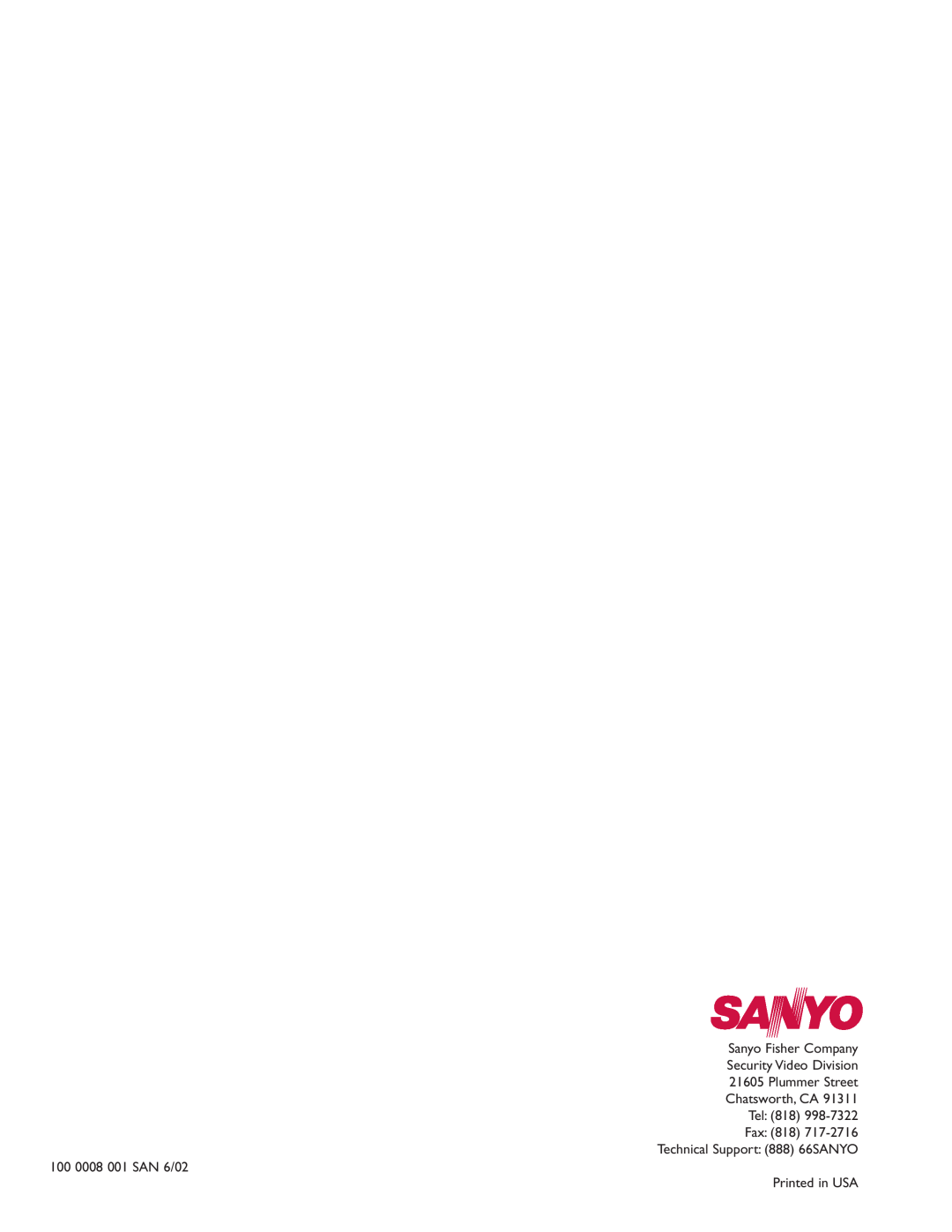 Sanyo VSE-6300 Sanyo Fisher Company Security Video Division, Plummer Street, Technical Support 888 66SANYO 