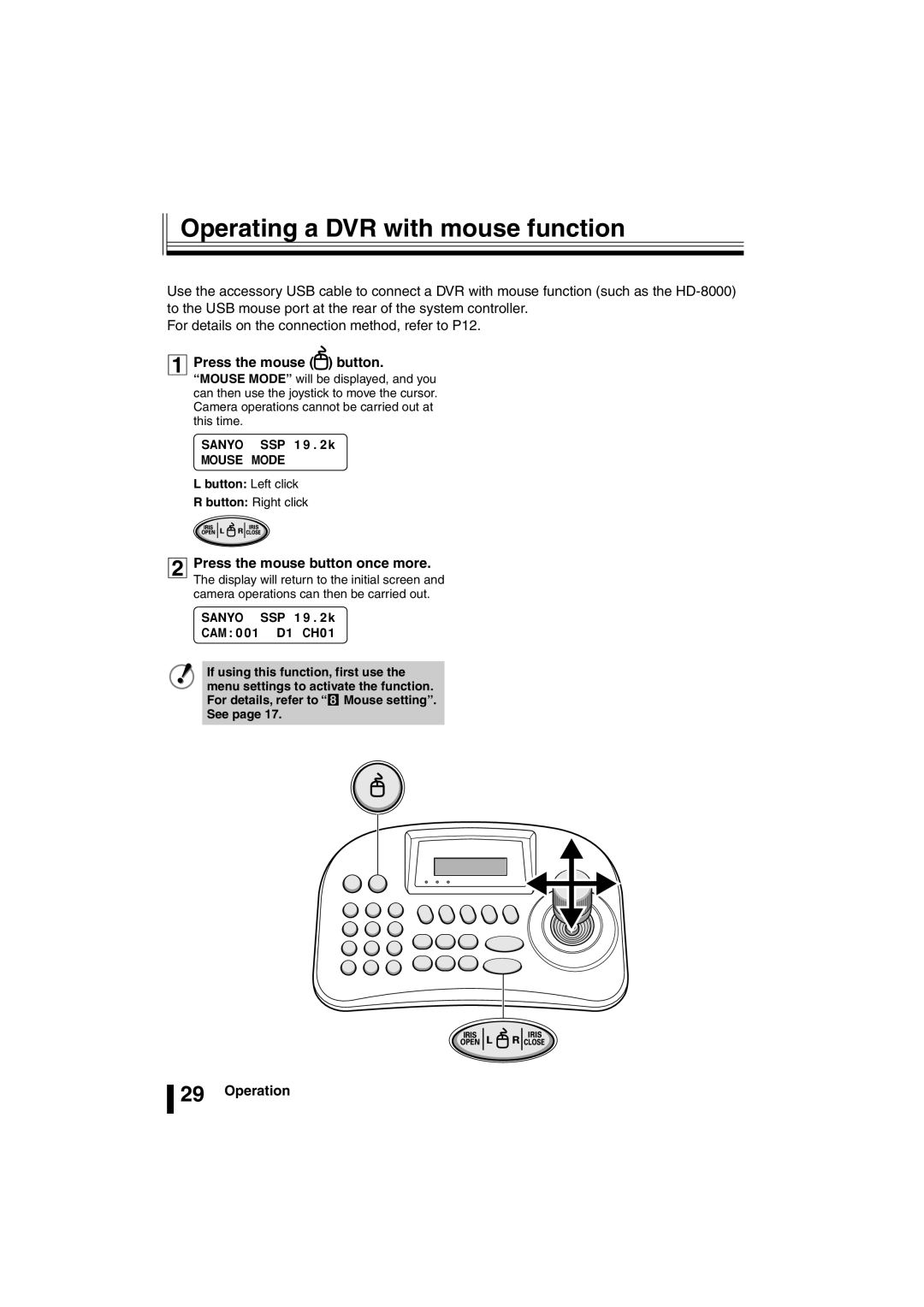 Sanyo VSP-3000 Operating a DVR with mouse function, 1Press the mouse button, Mouse Mode, Button Left click, See 