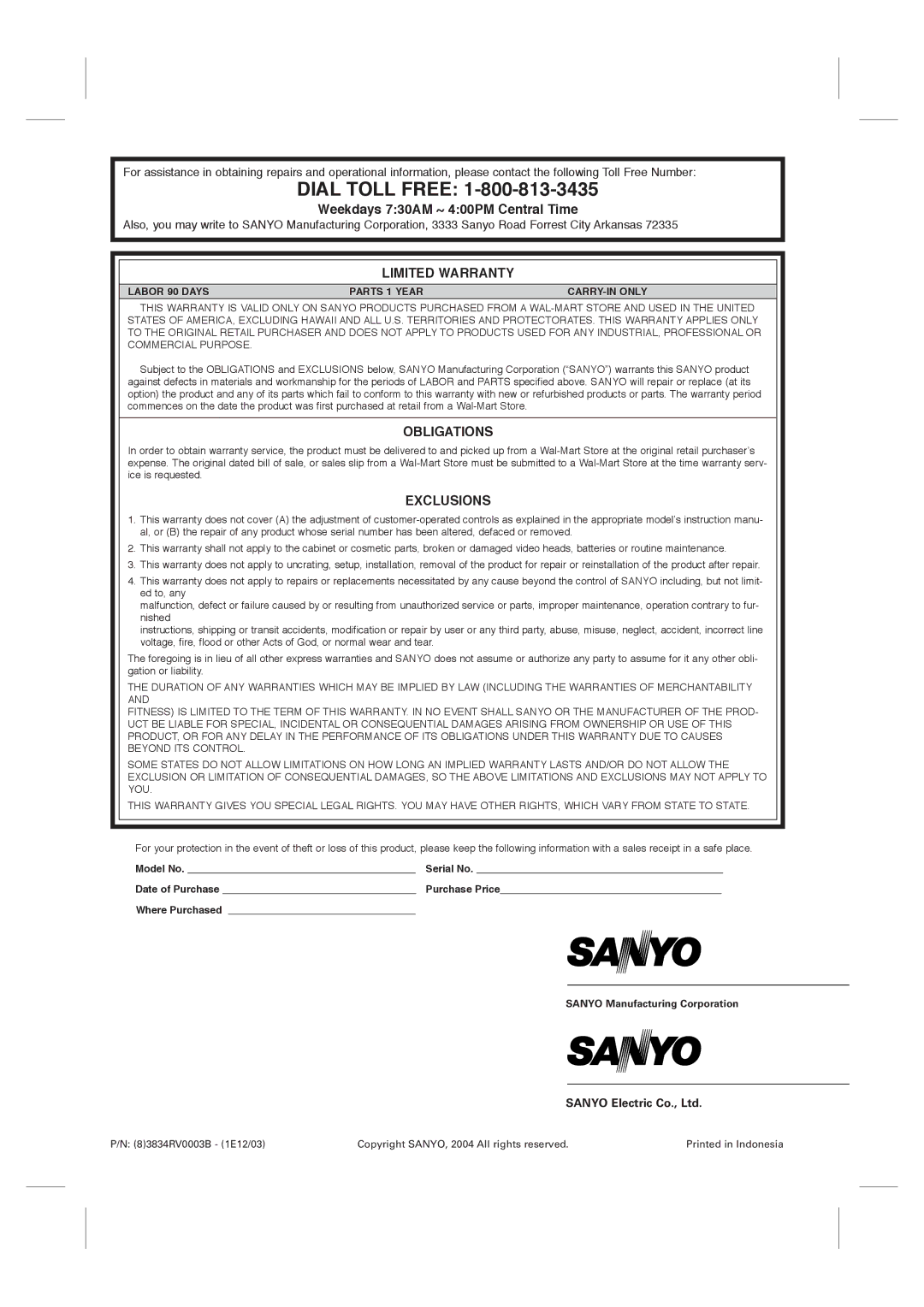 Sanyo VWM-900 instruction manual Weekdays 730AM ~ 400PM Central Time, Limited Warranty, Obligations, Exclusions 