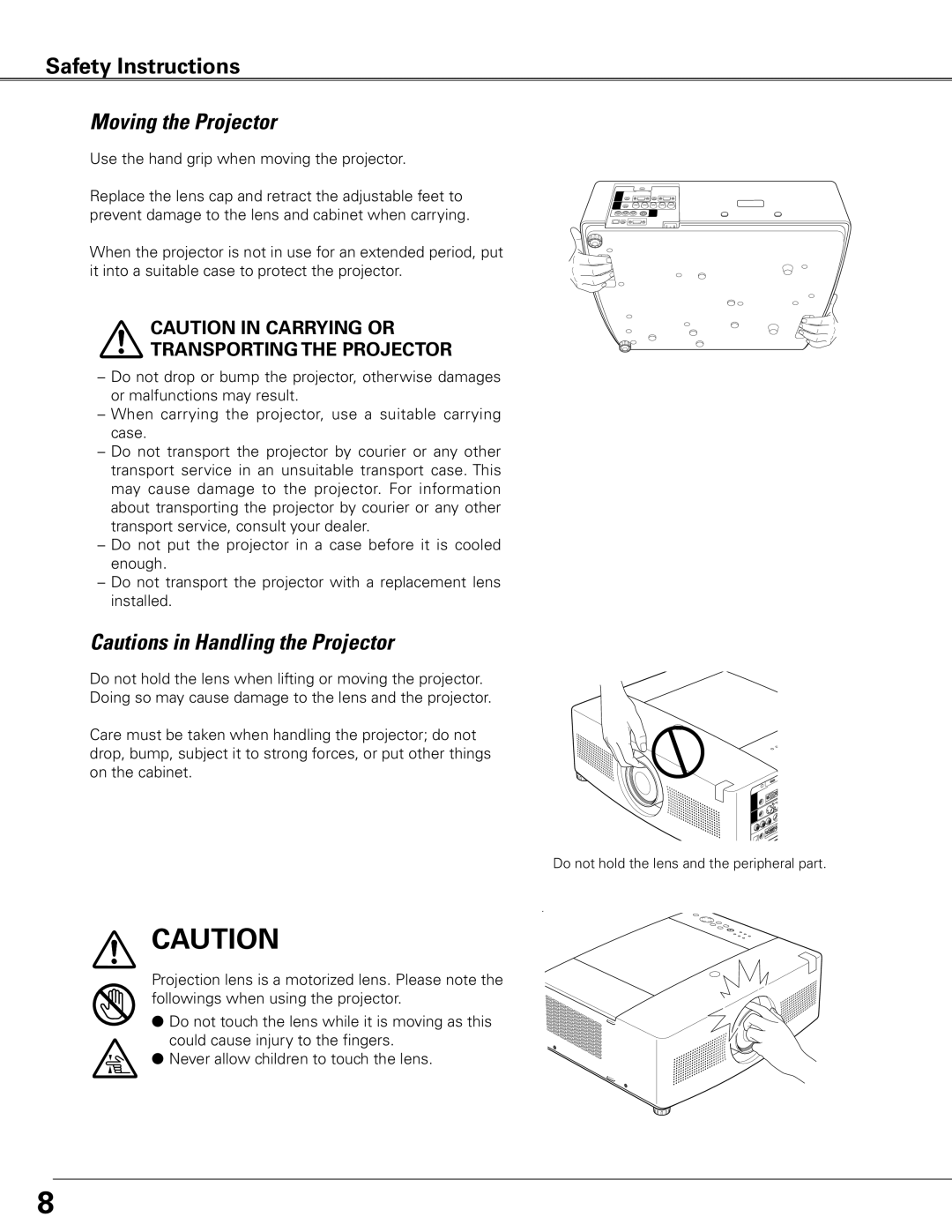 Sanyo WTC500L owner manual Moving the Projector, Cautions in Handling the Projector, Safety Instructions 