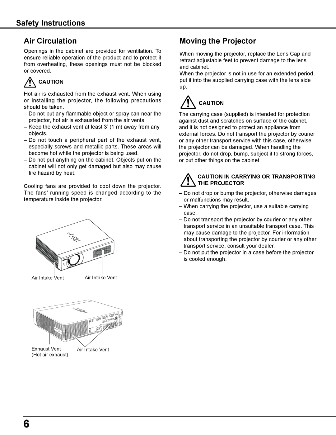 Sanyo WXU700A Safety Instructions Air Circulation, Moving the Projector, Caution In Carrying Or Transporting The Projector 