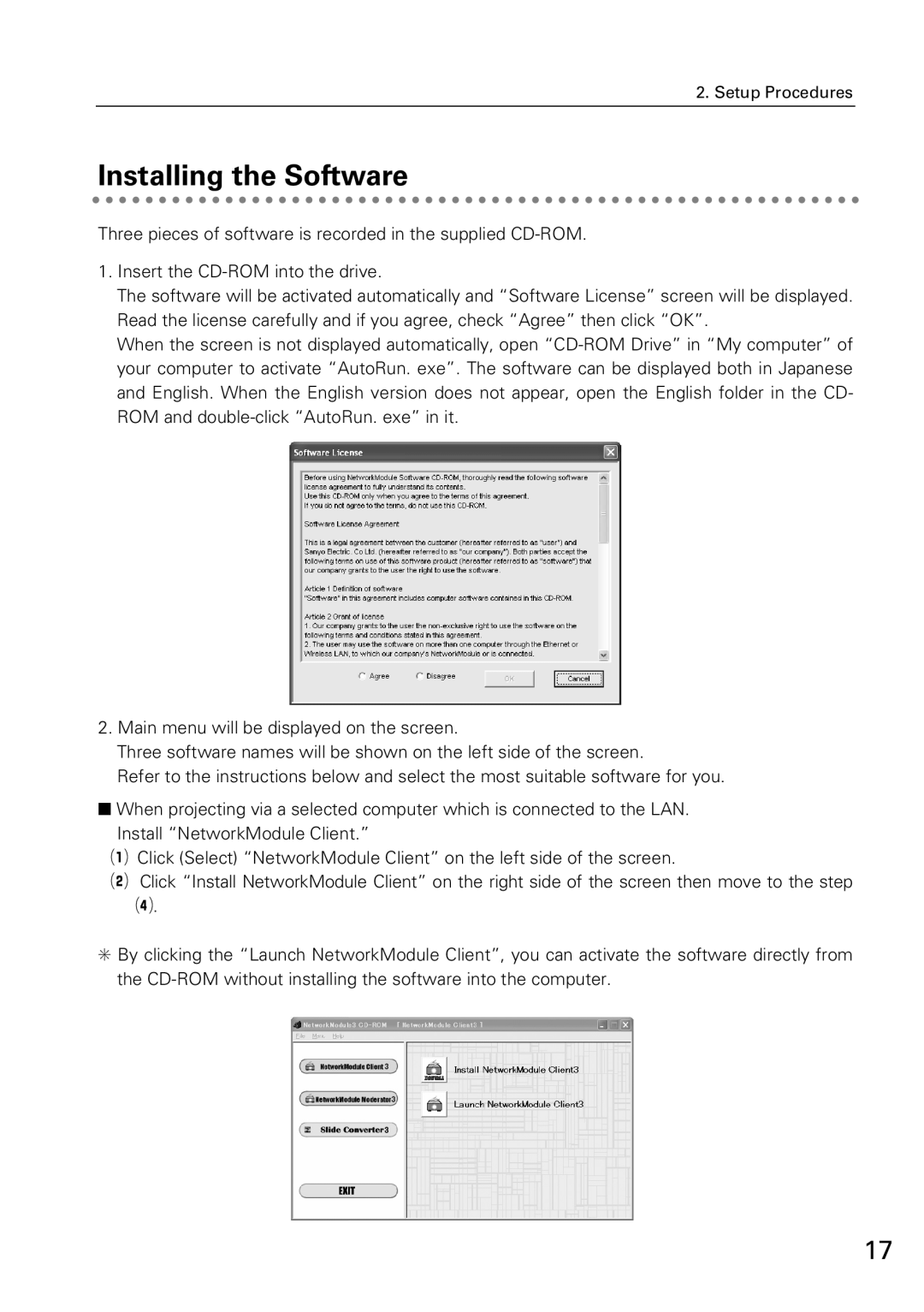 Sanyo XG-705A owner manual Installing the Software 