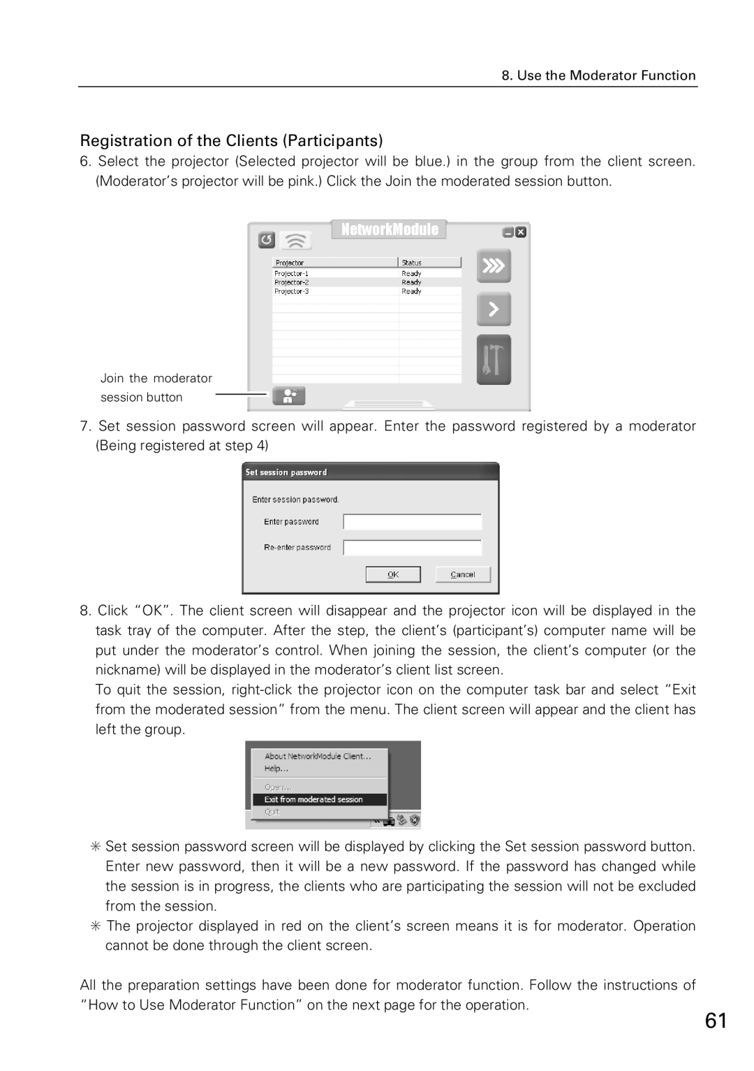 Sanyo XG-705A owner manual Registration of the Clients Participants 