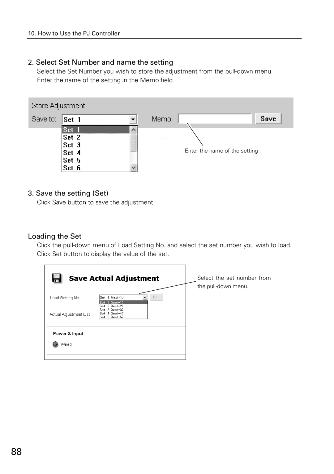 Sanyo XG-705A owner manual Select Set Number and name the setting, Save the setting Set, Loading the Set 